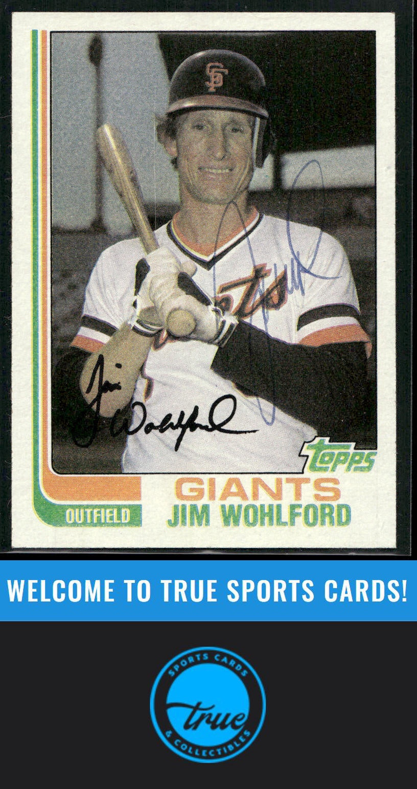 1982 Topps #116 Jim Wohlford Auto