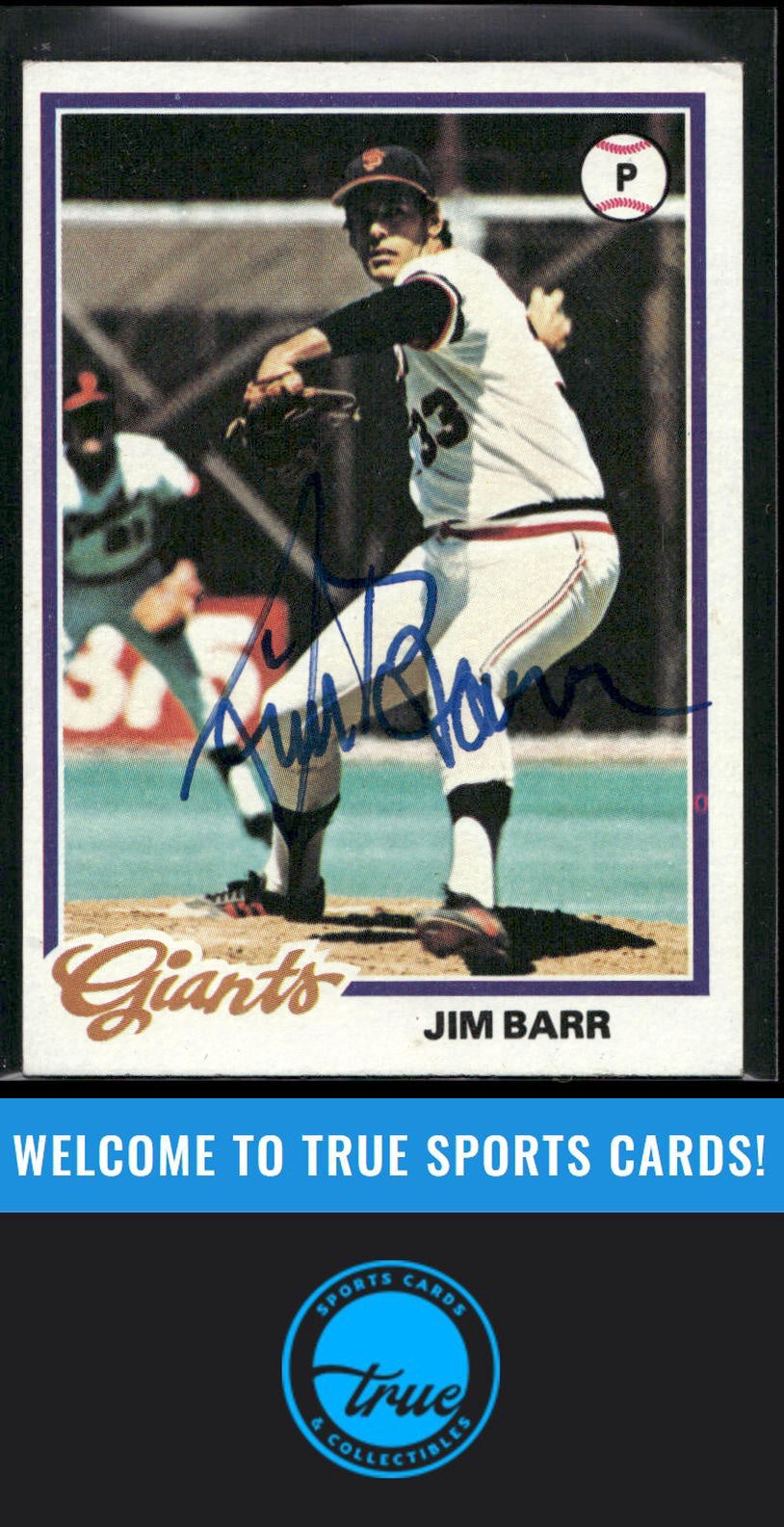 1978 Topps #62 Jim Barr Auto