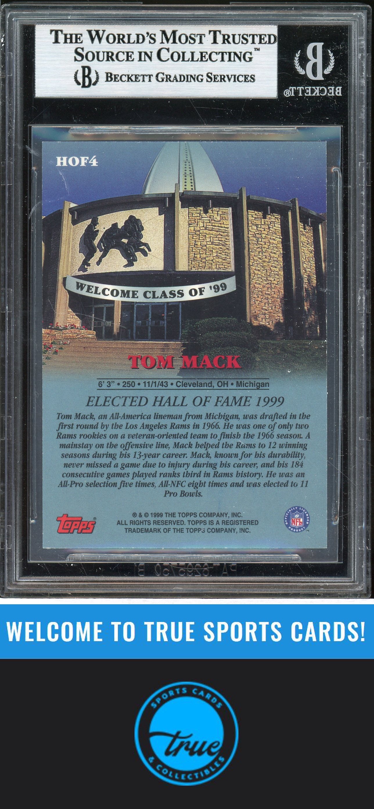 1999 Topps #HOF4 Tom Mack Hall of Fame Class of 1999 Auto BGS Authentic (2683)