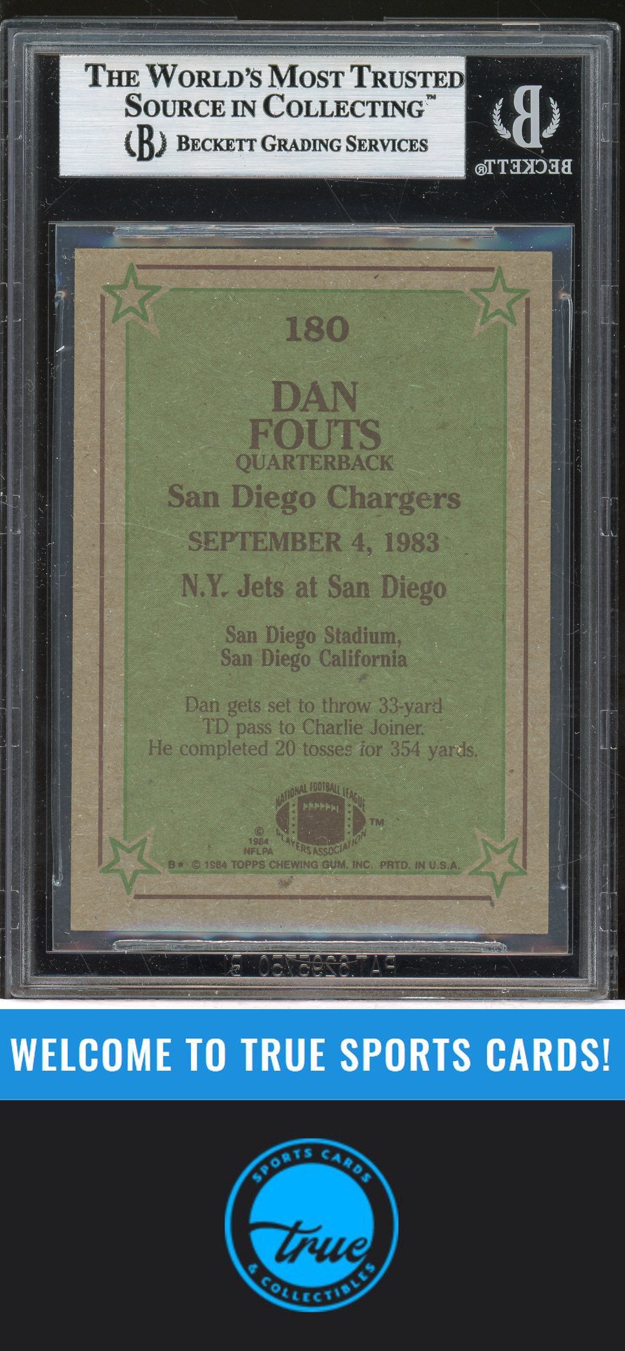 1984 Topps #180 Dan Fouts Auto BGS Authentic (2678)