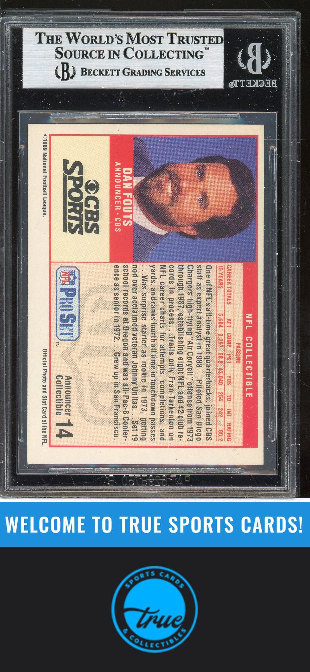 1989 Pro Set #14 Dan Fouts Announcer Collectibles Auto BGS Authentic (2679)