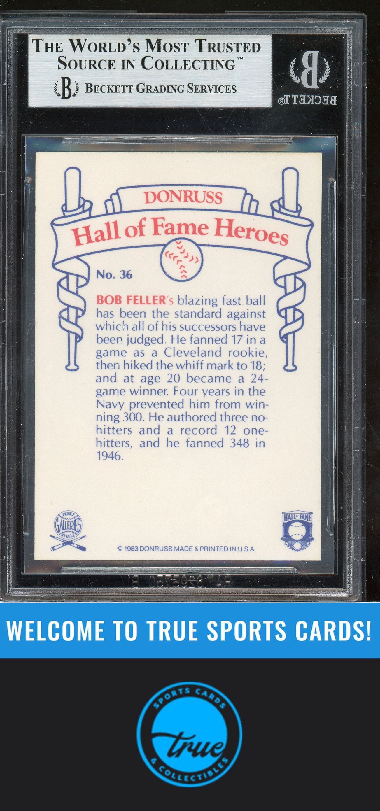 1983 Donruss Hall of Fame Heroes #36 Bob Feller Auto BGS Authentic (1525)
