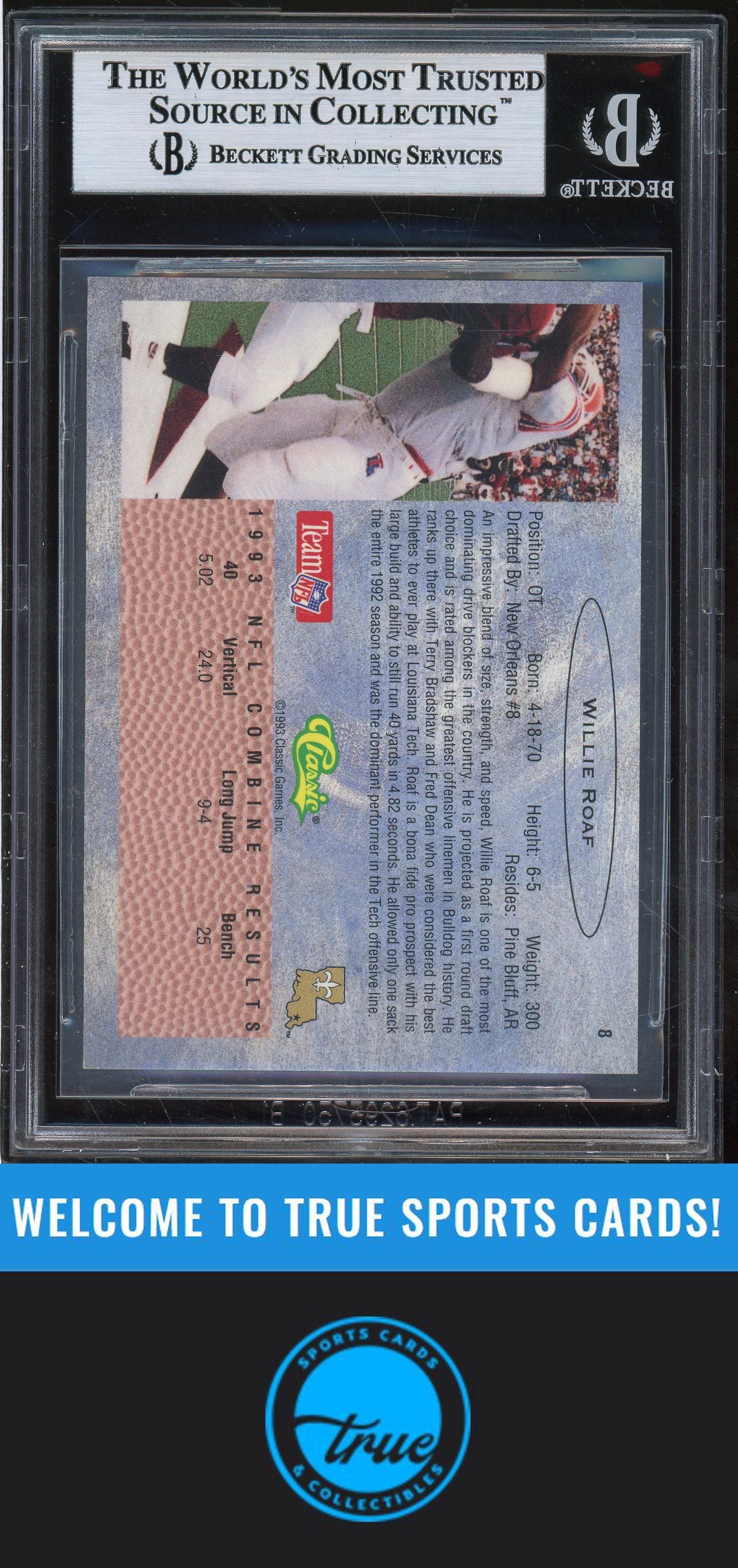 1993 Classic #8 Willie Roaf Rookie Auto BGS Authentic (3363)