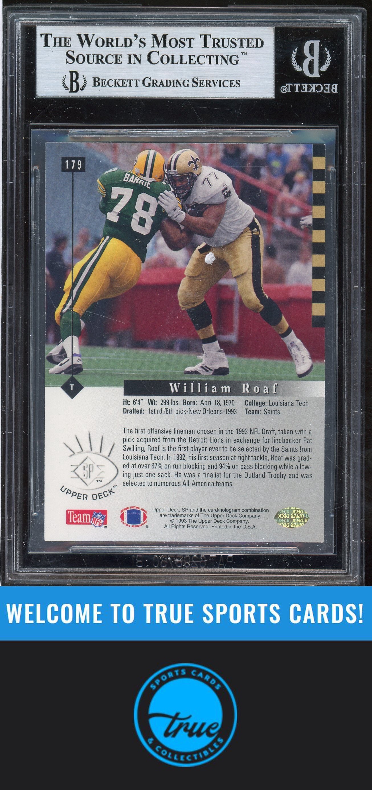 1993 SP #179 Willie Roaf Rookie Auto BGS Authentic (5475)