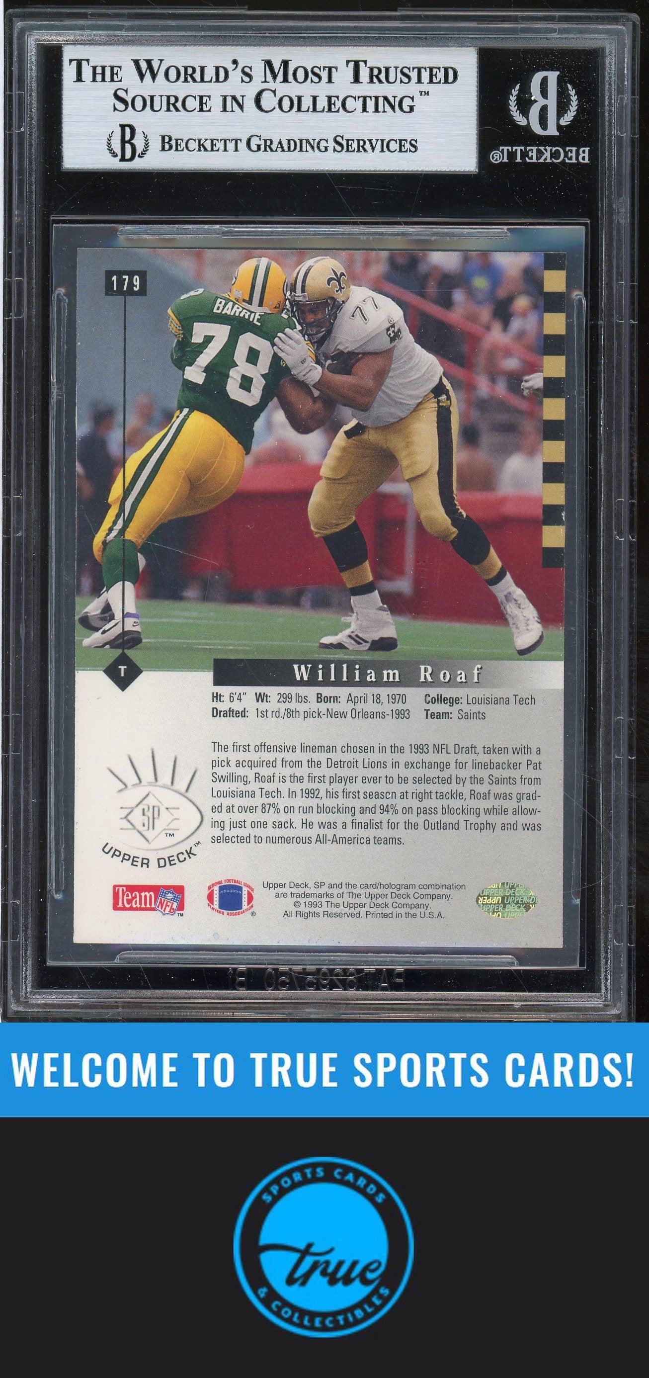 1993 SP #179 Willie Roaf Rookie Auto BGS Authentic (5477)