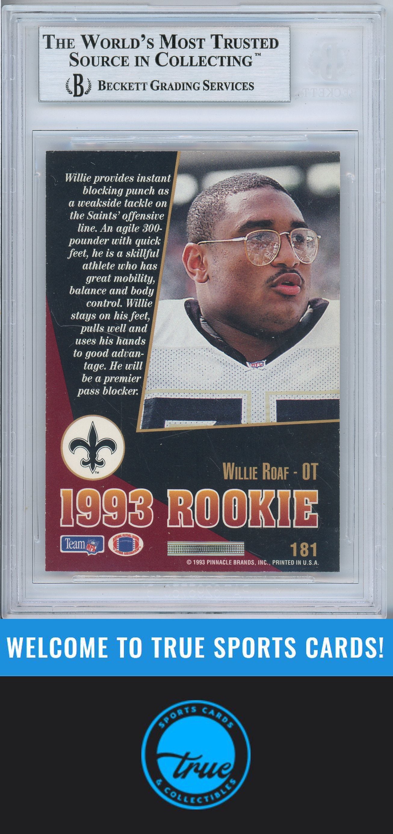1993 Select #181 Willie Roaf Rookie Auto BGS Authentic (5494)