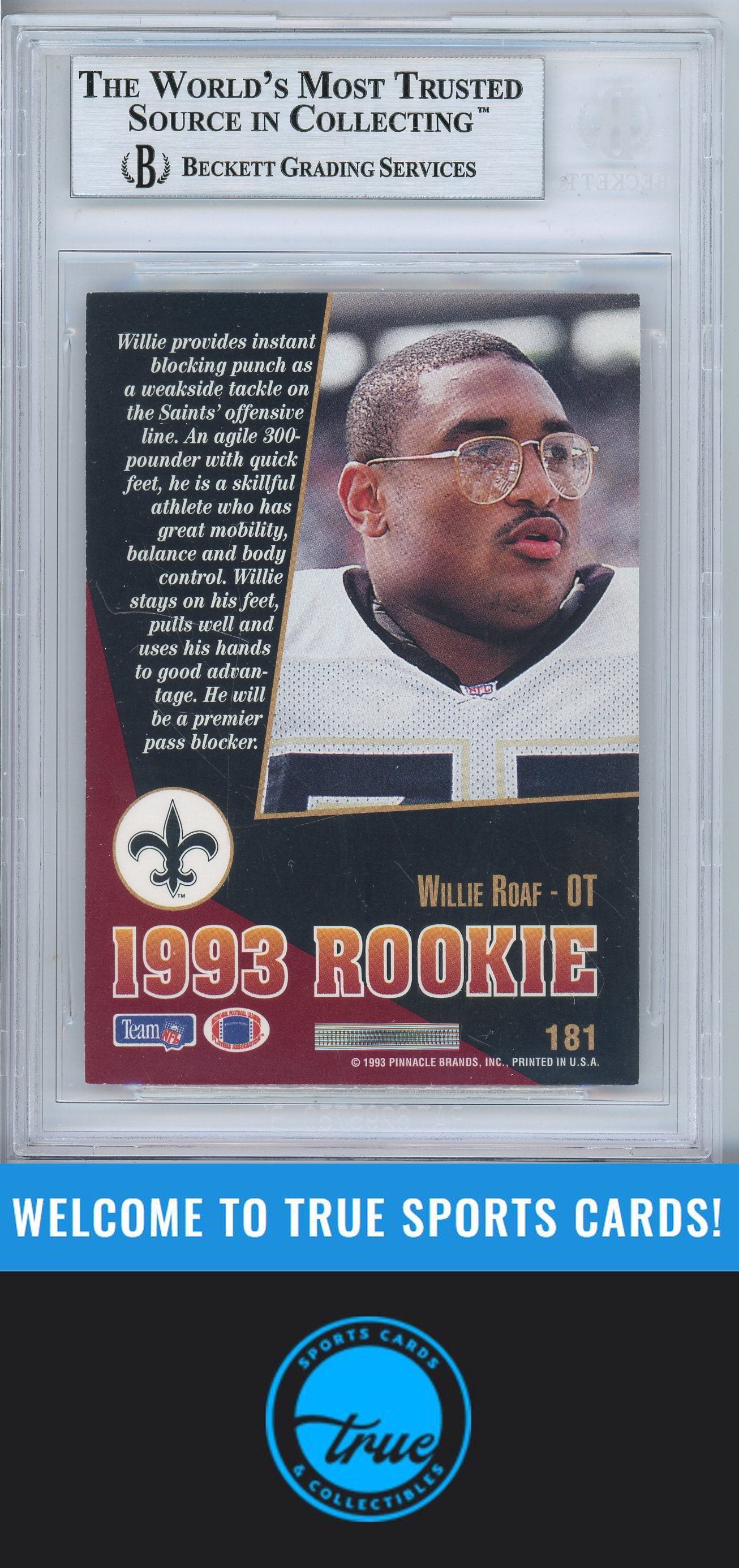 1993 Select #181 Willie Roaf Rookie Auto BGS Authentic (5493)