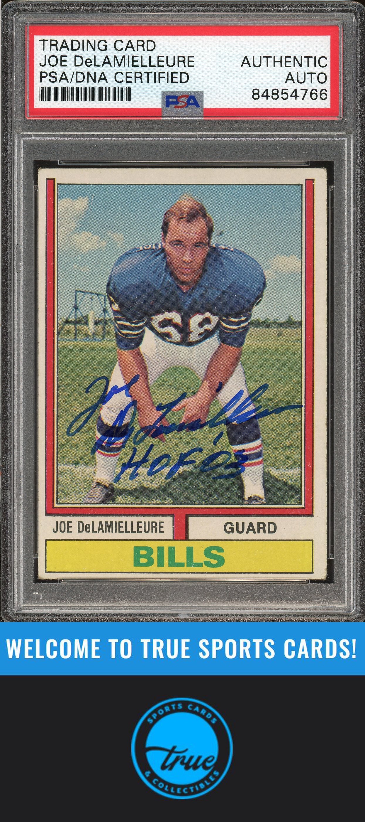 1974 Topps #183 Joe DeLamielleure Rookie Auto "HOF 03" PSA Authentic (4766)