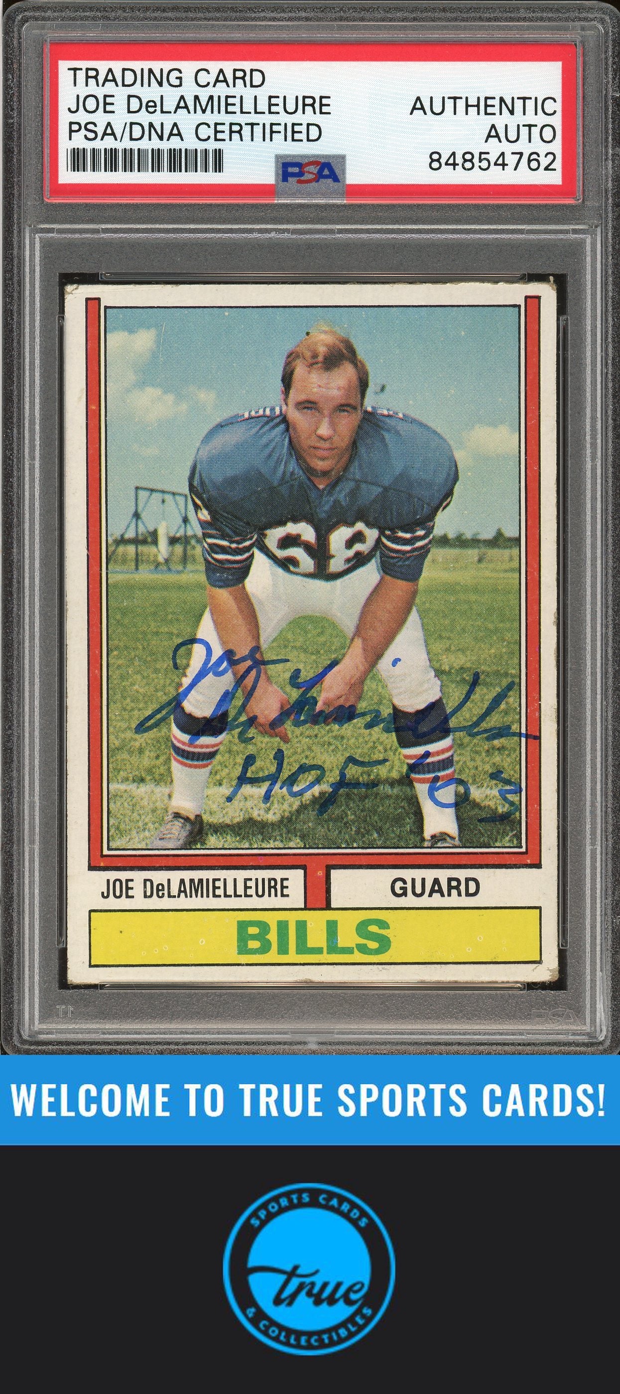 1974 Topps #183 Joe DeLamielleure Rookie Auto "HOF 03" PSA Authentic (4762)