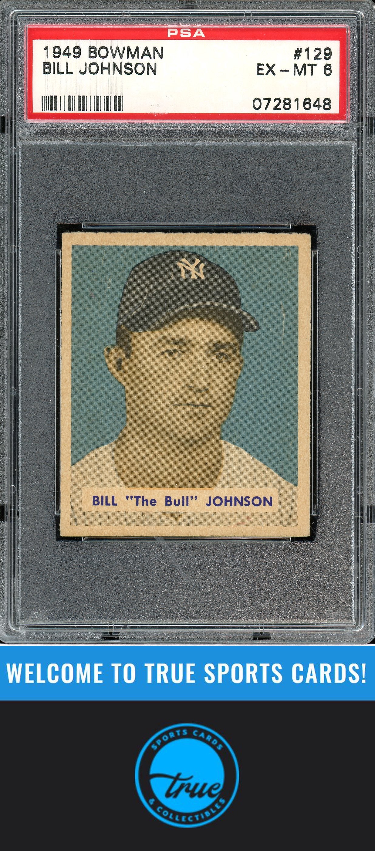 1949 Bowman #129 Bill "The Bull" Johnson PSA 6
