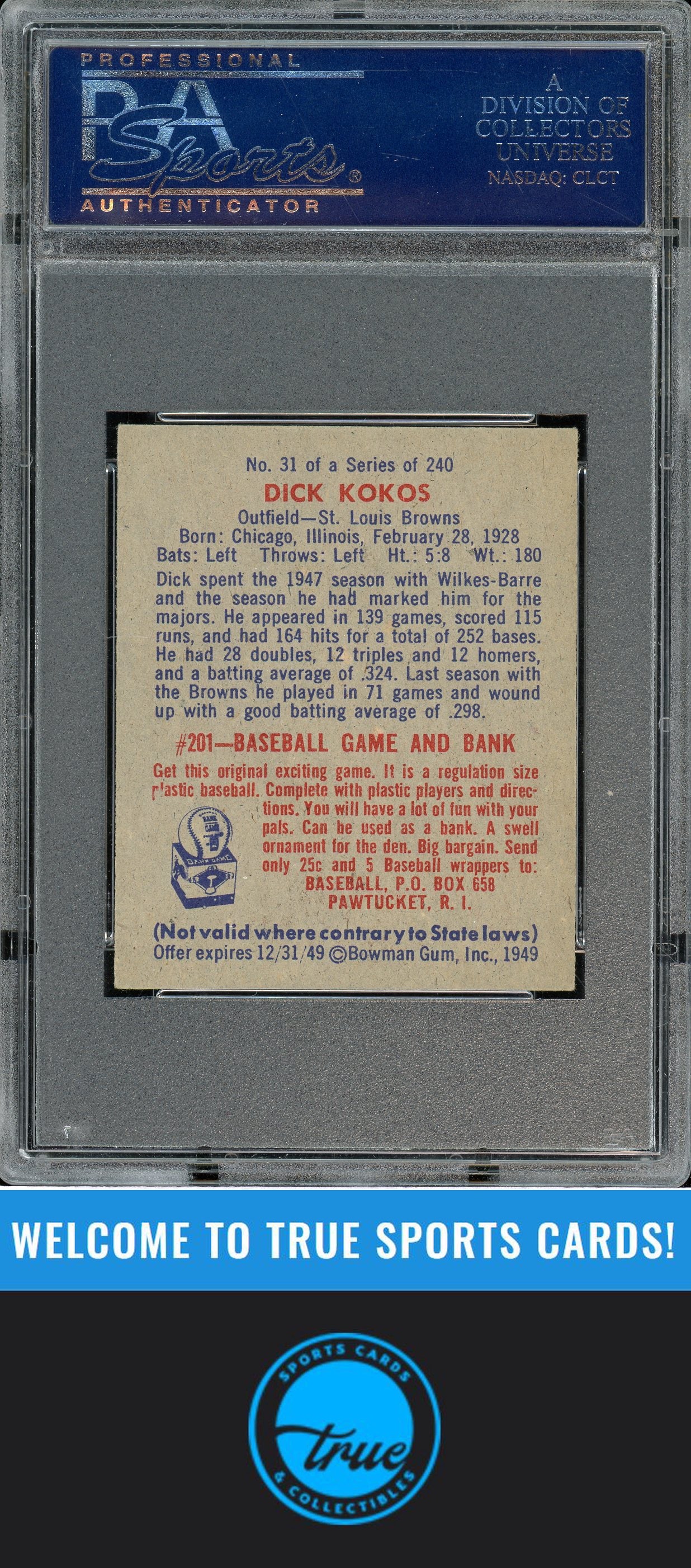 1949 Bowman #31 Dick Kokos PSA 6