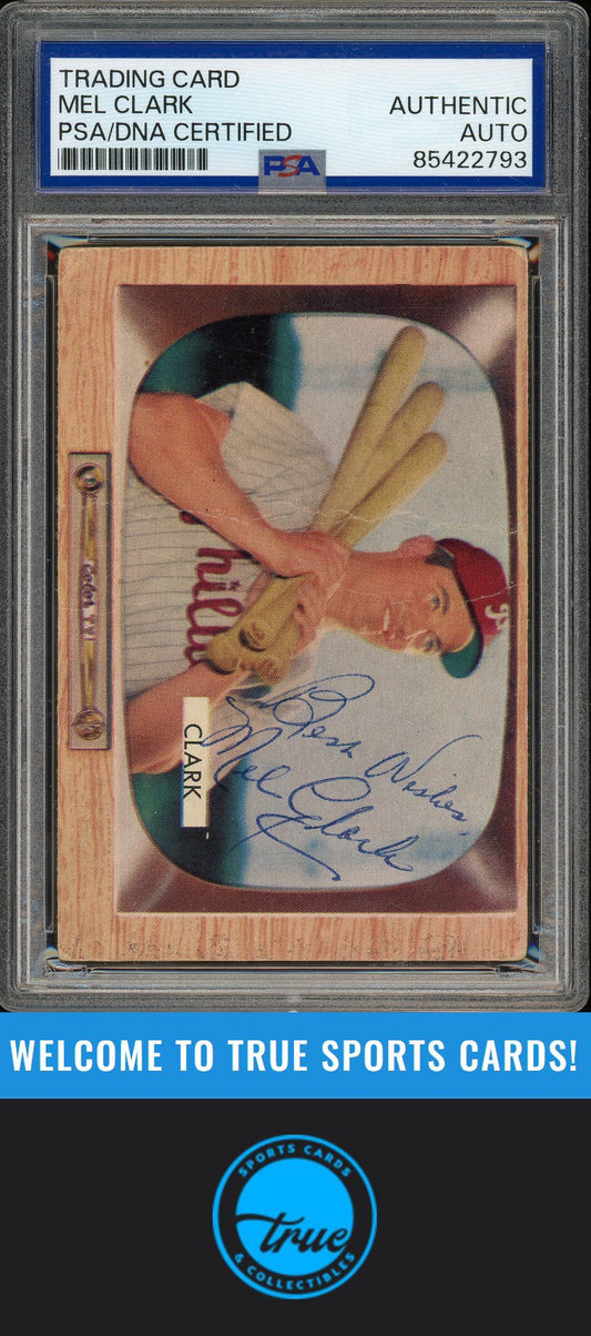1955 Bowman #41 Mel Clark Auto PSA Authentic (2793)