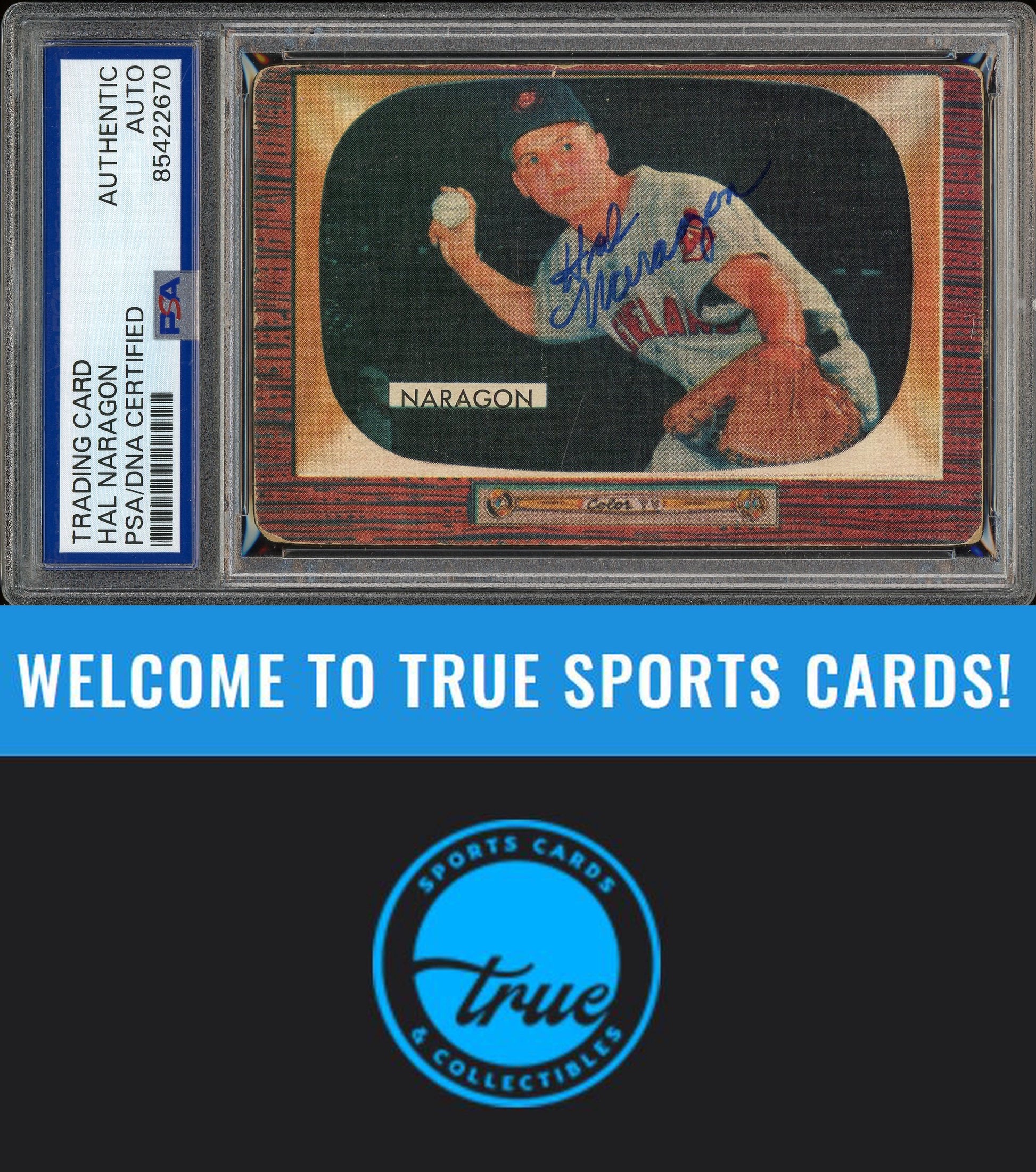 1955 Bowman #129 Hal Naragon Auto PSA Authentic (2670)