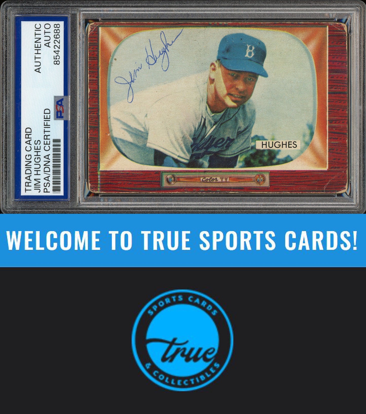 1955 Bowman #156 Jim Hughes Auto PSA Authentic (2688)