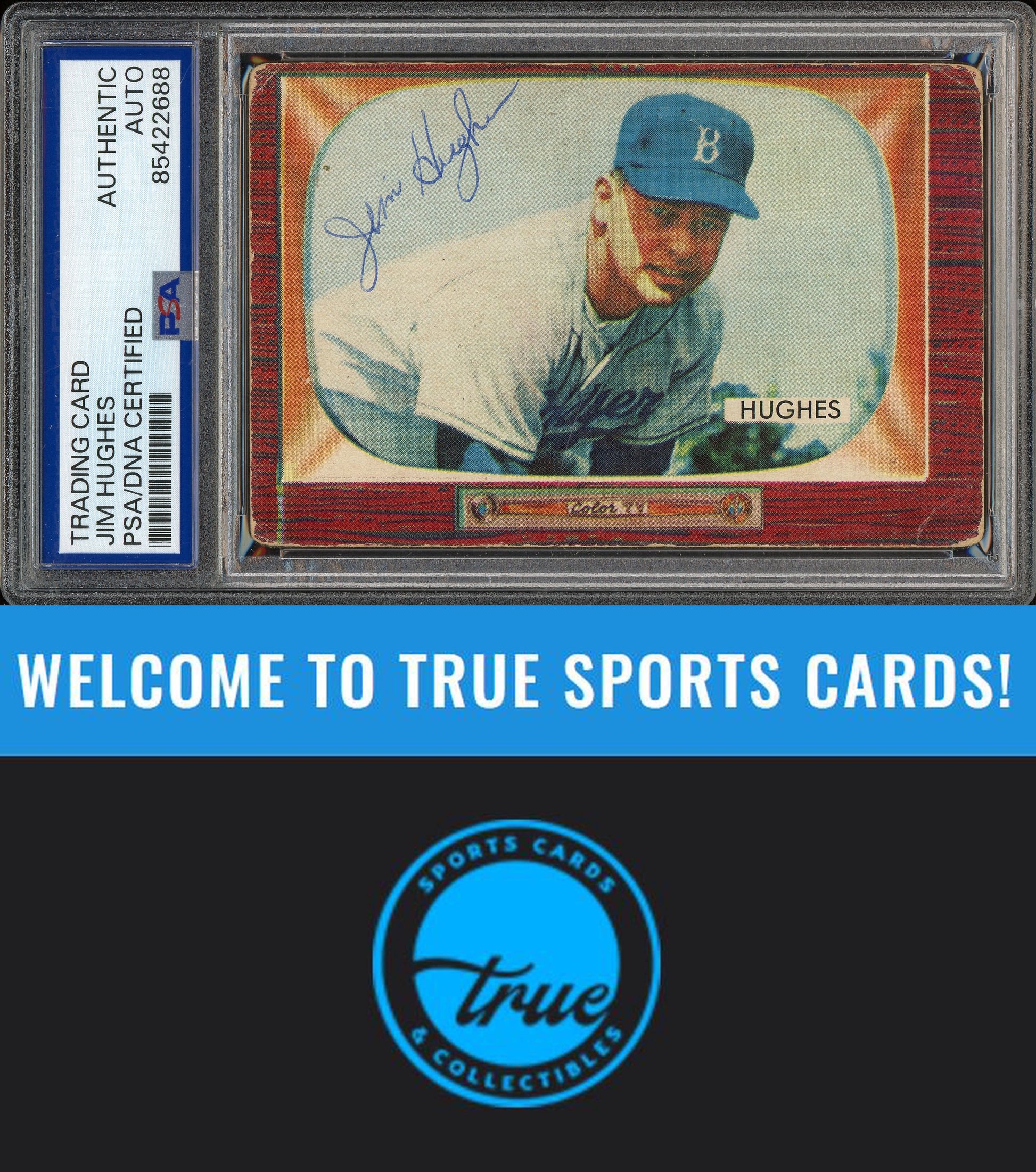 1955 Bowman #156 Jim Hughes Auto PSA Authentic (2688)