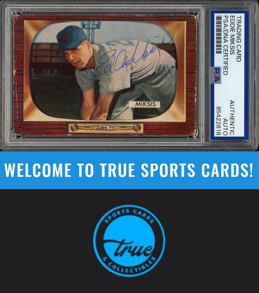 1955 Bowman #181 Eddie Miksis Auto PSA Authentic (2818)