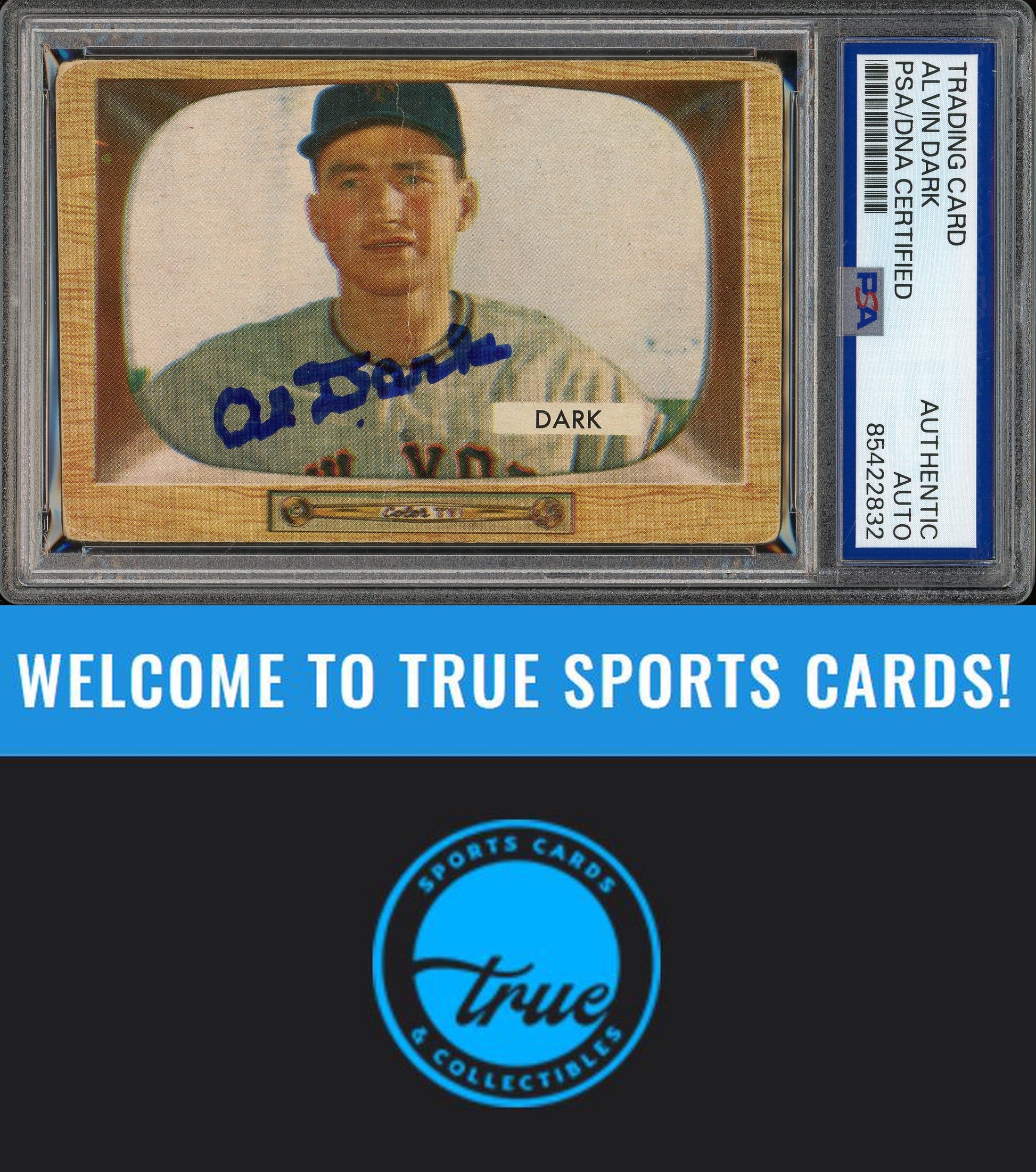 1955 Bowman #2 Al Dark Auto PSA Authentic (2832)