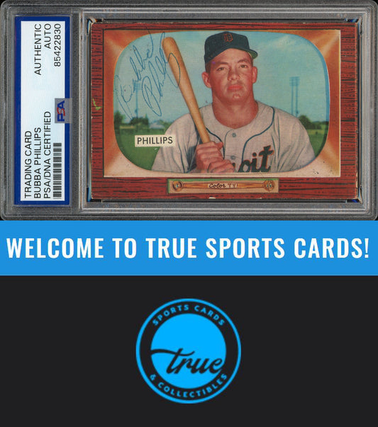 1955 Bowman #228 Bubba Phillips Auto PSA Authentic (2830)
