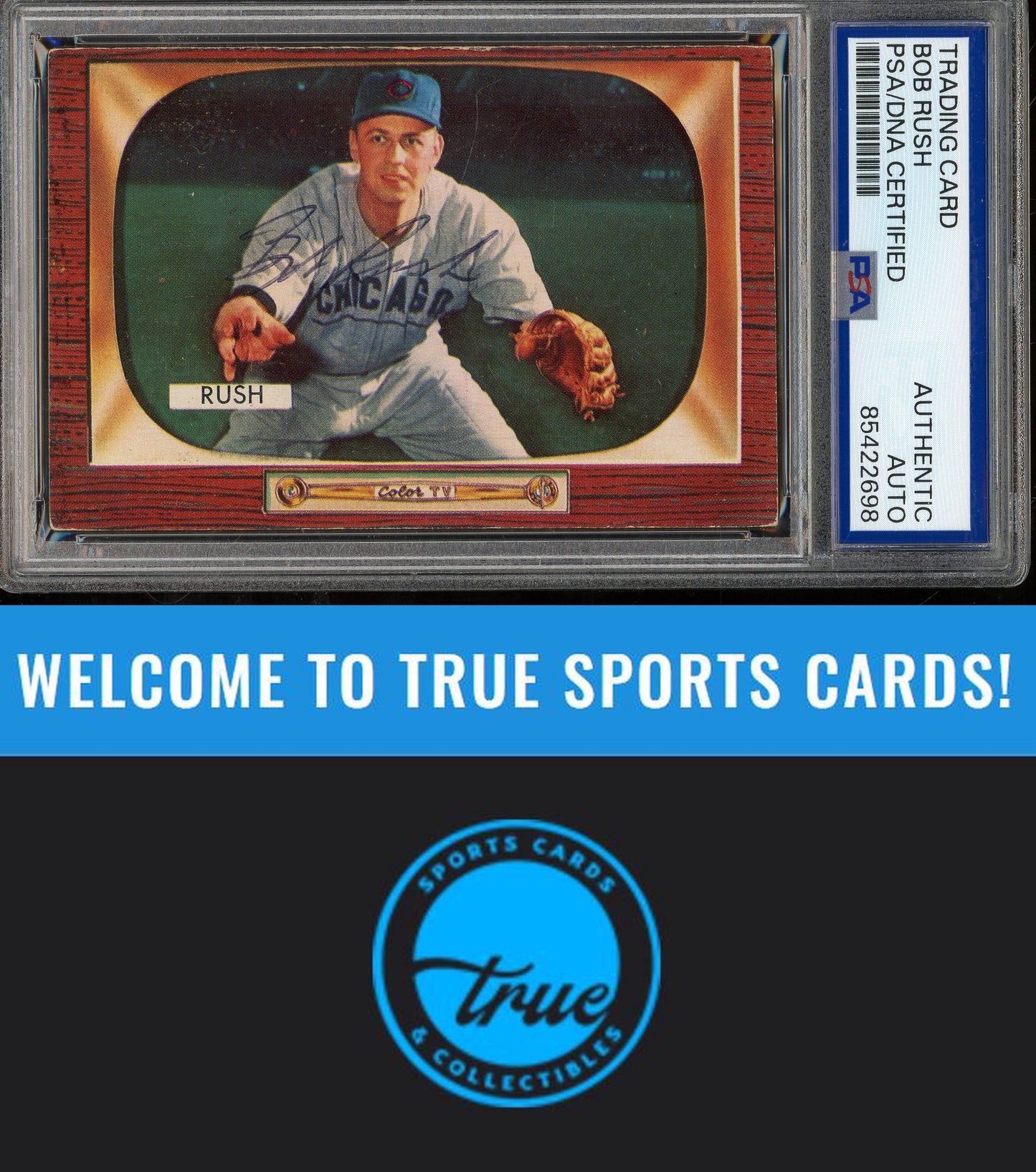 1955 Bowman #182 Bob Rush Auto PSA Authentic (2698)