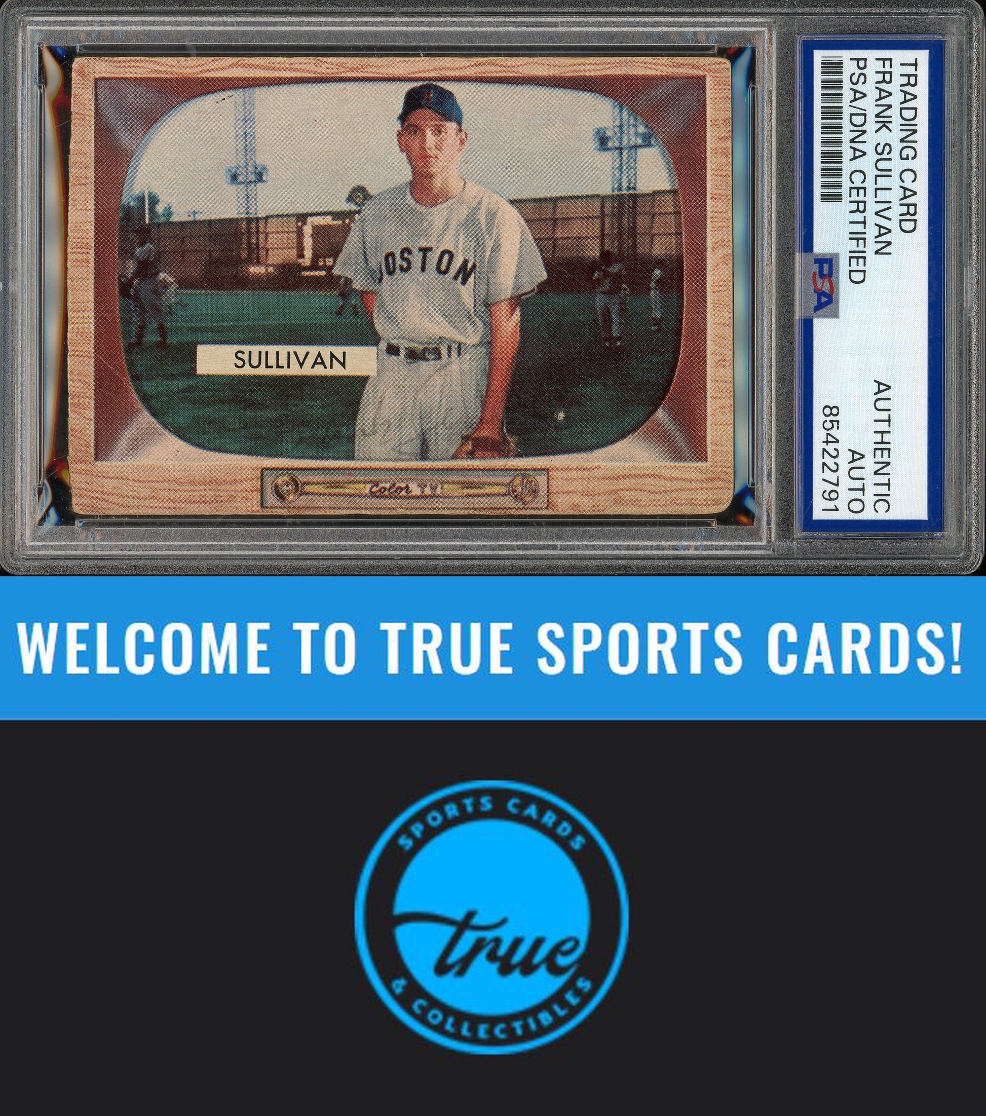 1955 Bowman #15 Frank Sullivan Auto PSA Authentic (2791)