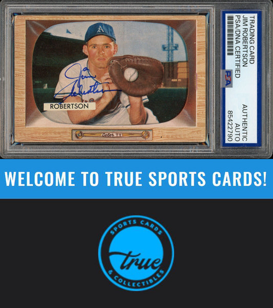 1955 Bowman #5 Jim Robertson Auto PSA Authentic (2790)