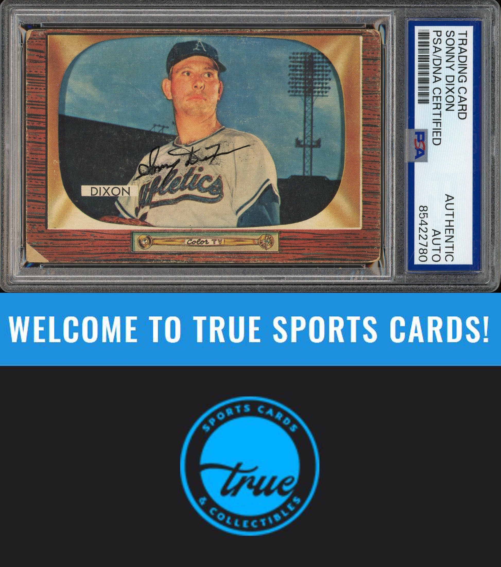 1955 Bowman #211 Sonny Dixon Auto PSA Authentic (2780)
