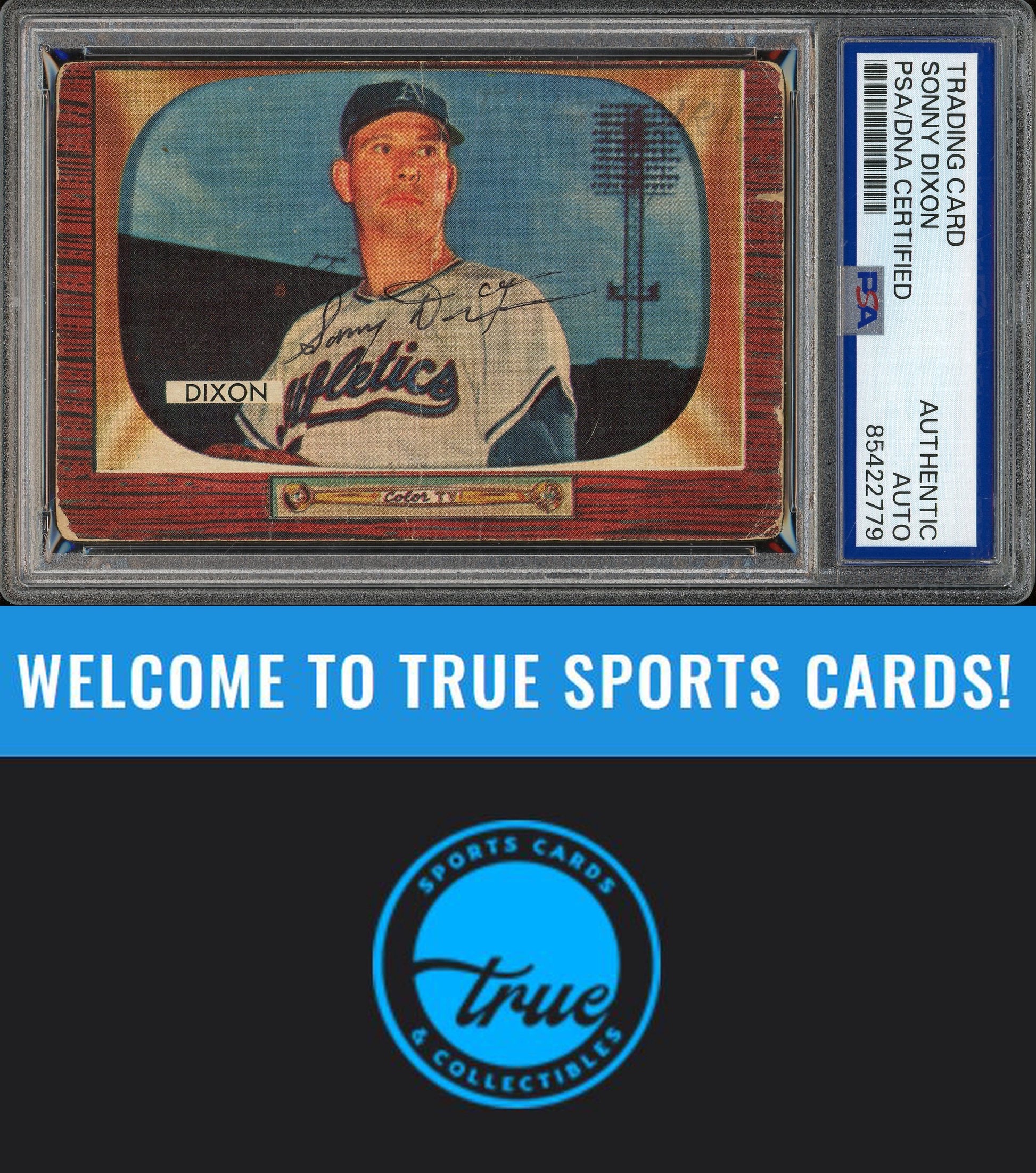 1955 Bowman #211 Sonny Dixon Auto PSA Authentic (2779)