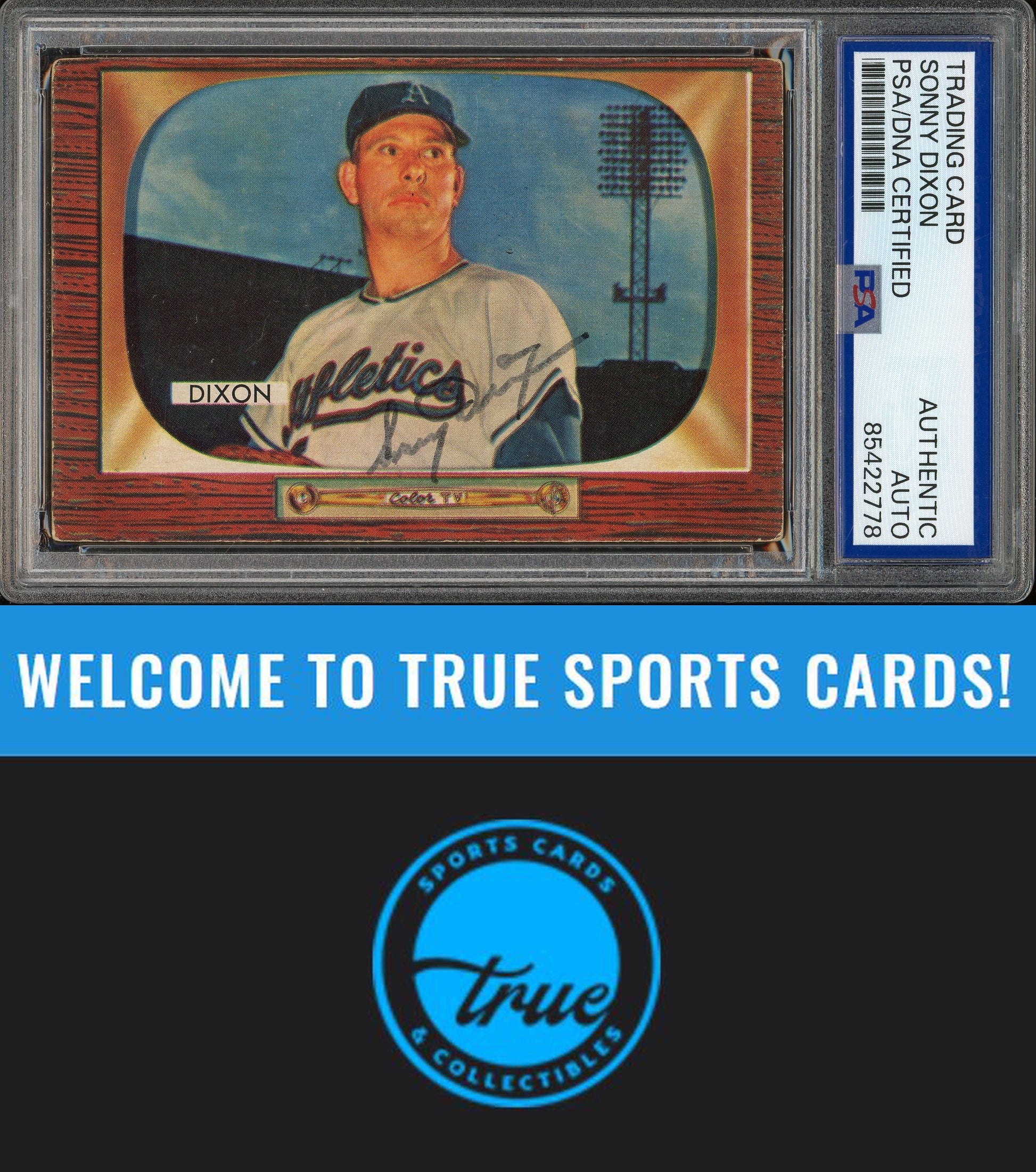 1955 Bowman #211 Sonny Dixon Auto PSA Authentic (2778)