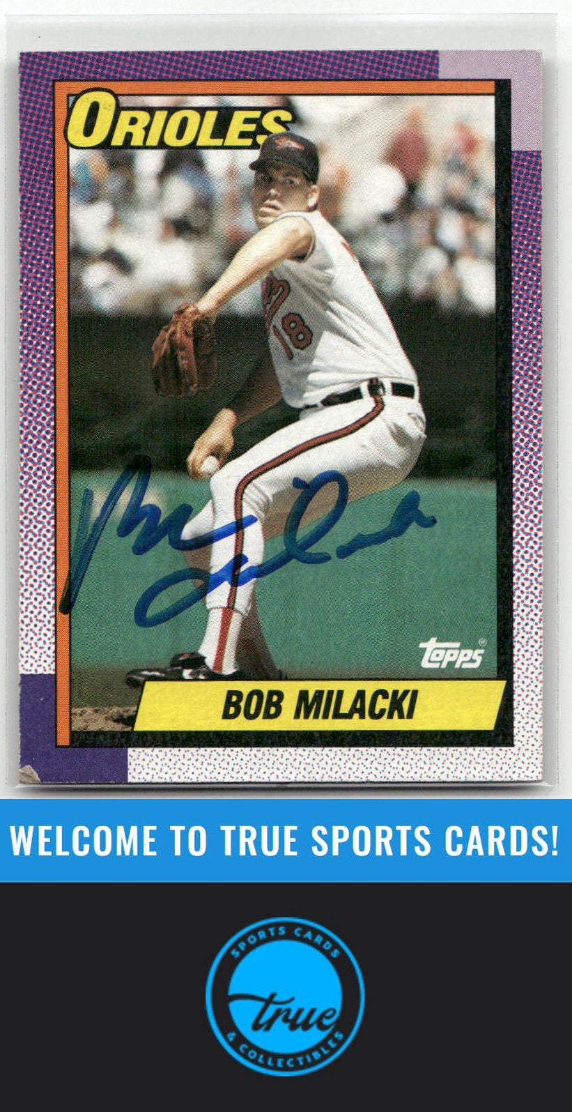 1990 Topps #73 Bob Milacki Auto