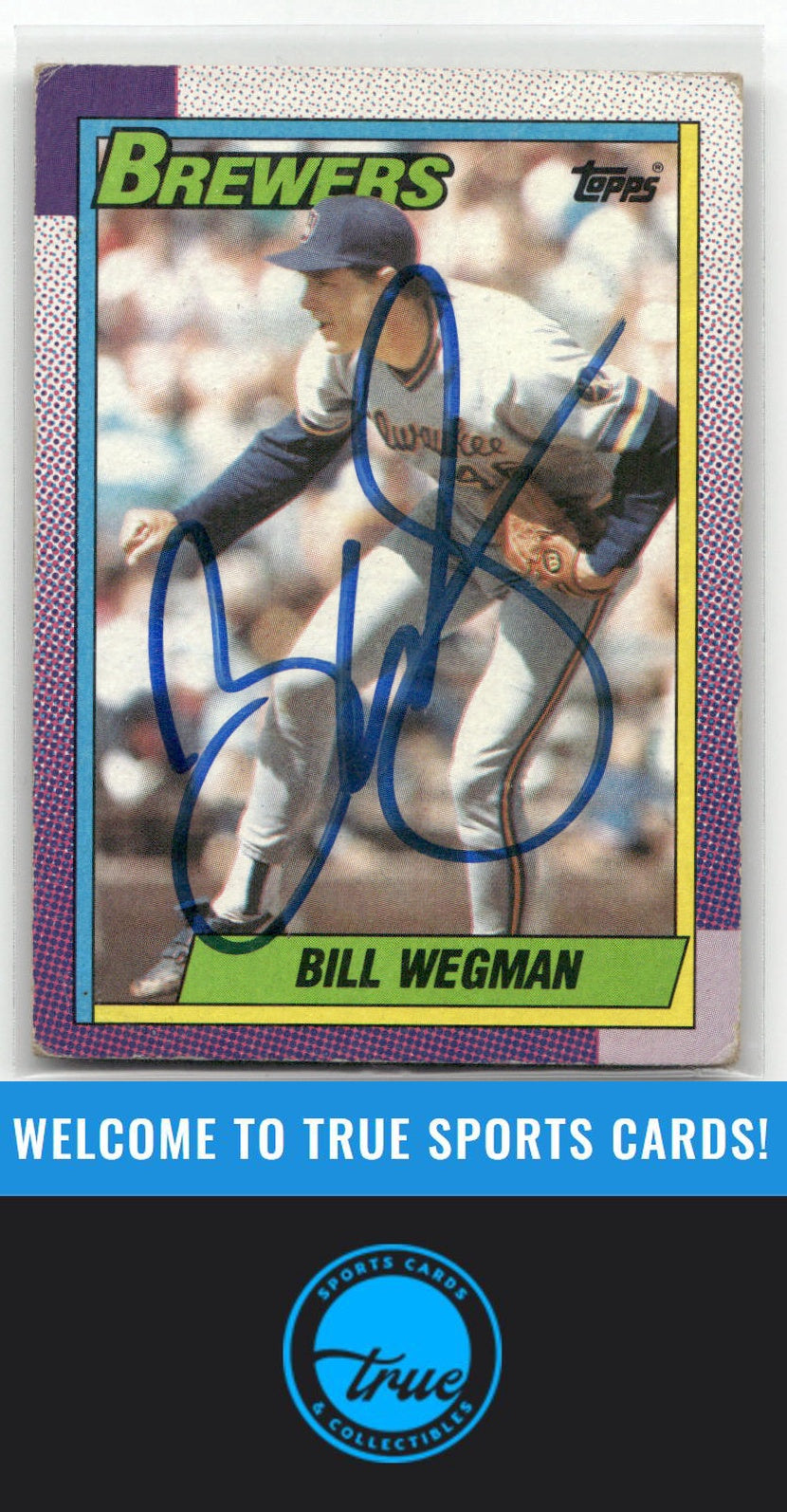 1990 Topps #333 Bill Wegman Auto