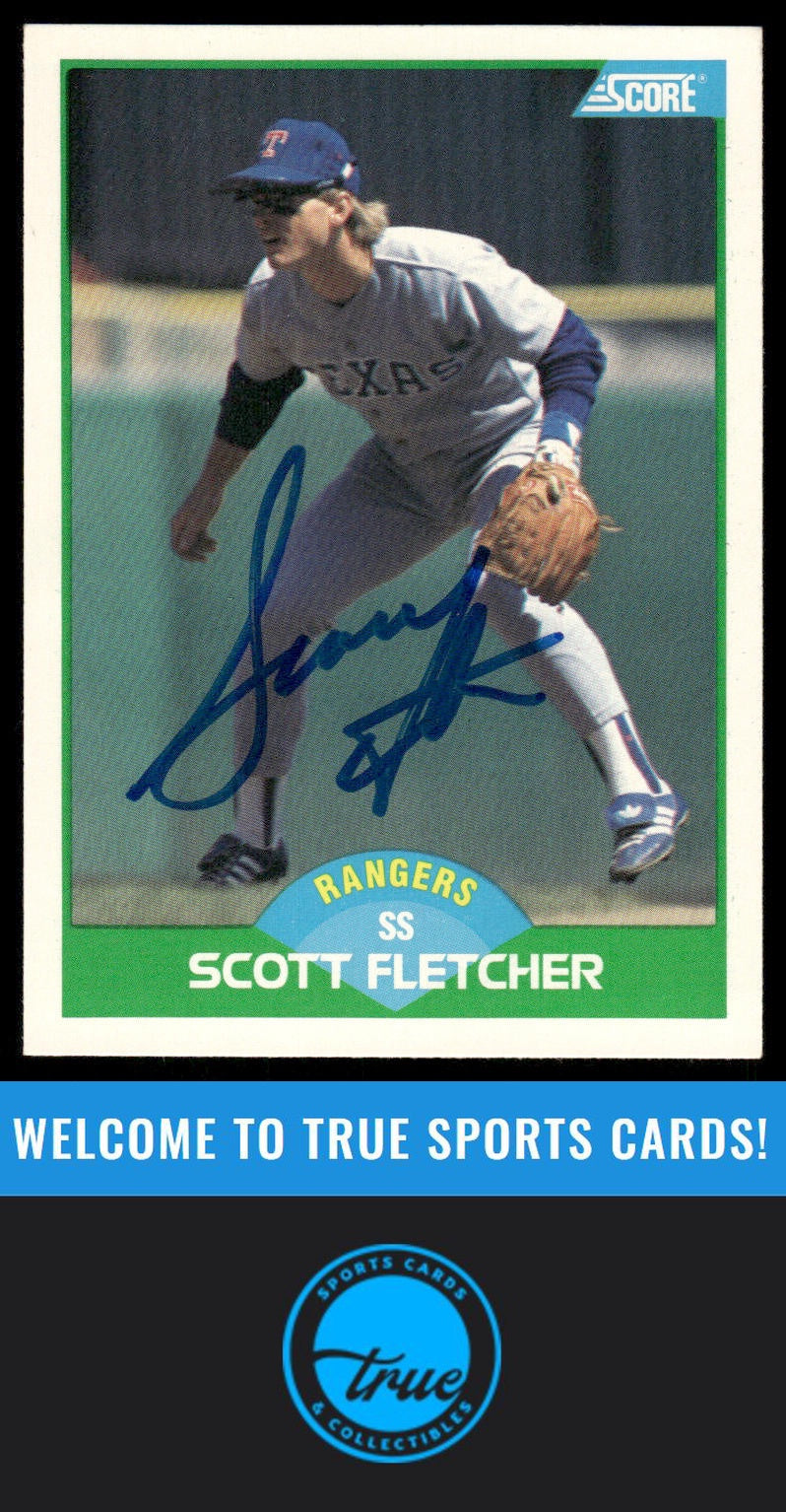 1989 Score #78 Scott Fletcher AUTOGRAPH