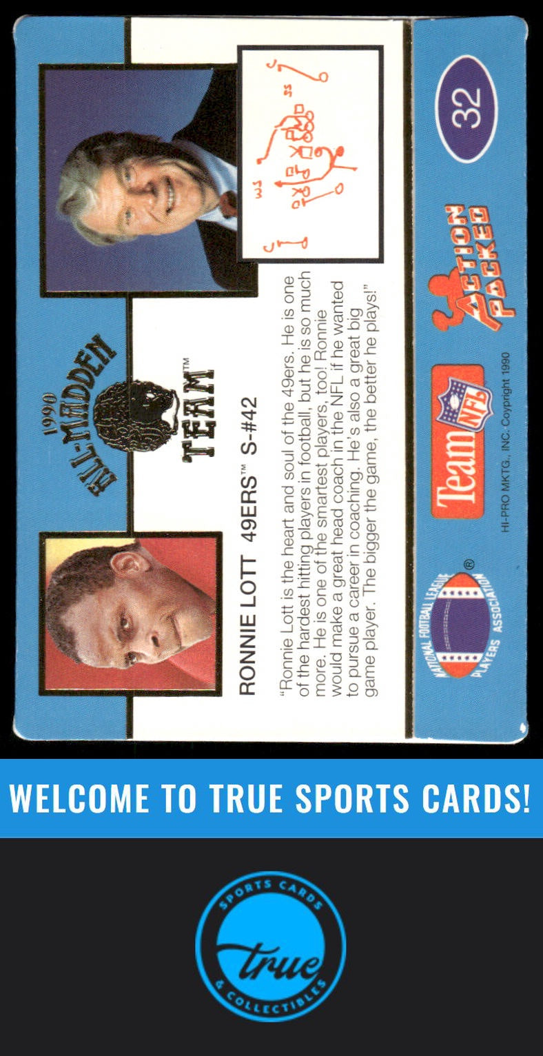 1990 Action Packed All-Madden #32 Ronnie Lott AUTO (SIGNED UPSIDE DOWN)