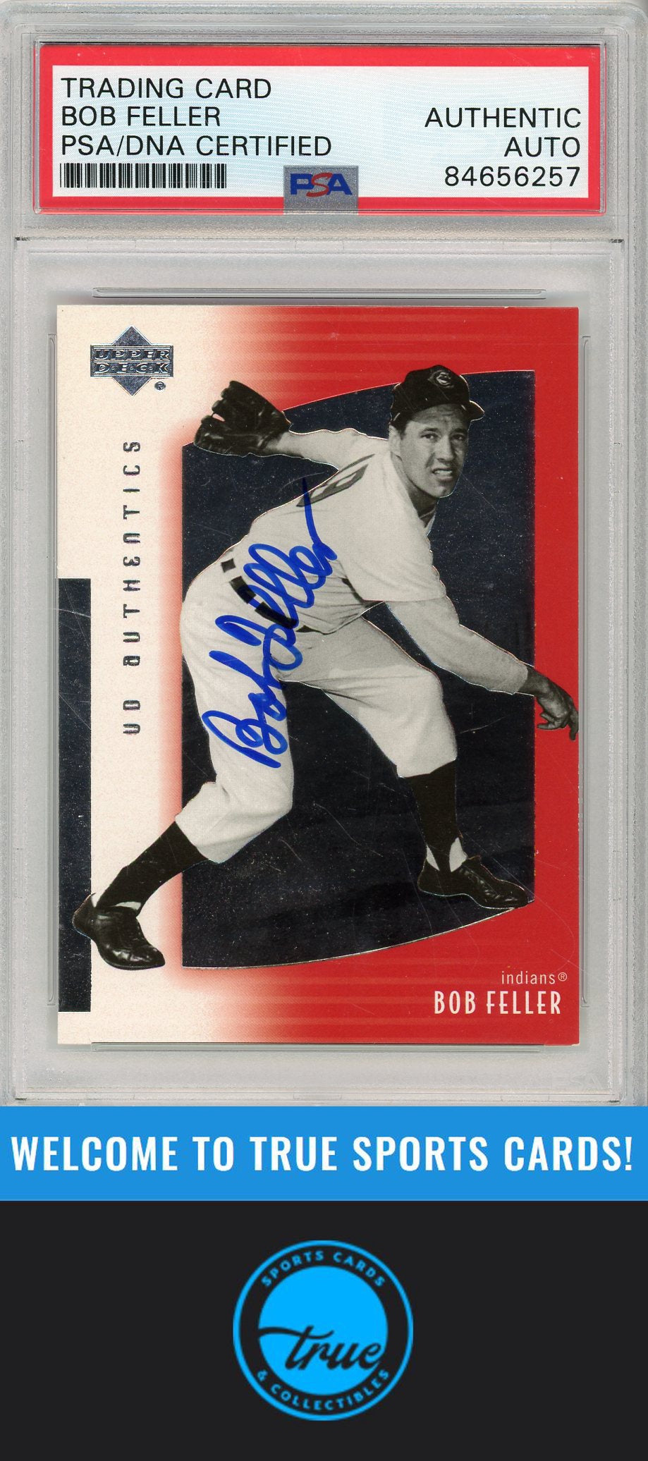 2003 UD Authentics #39 Bob Feller PSA/DNA AUTOGRAPH