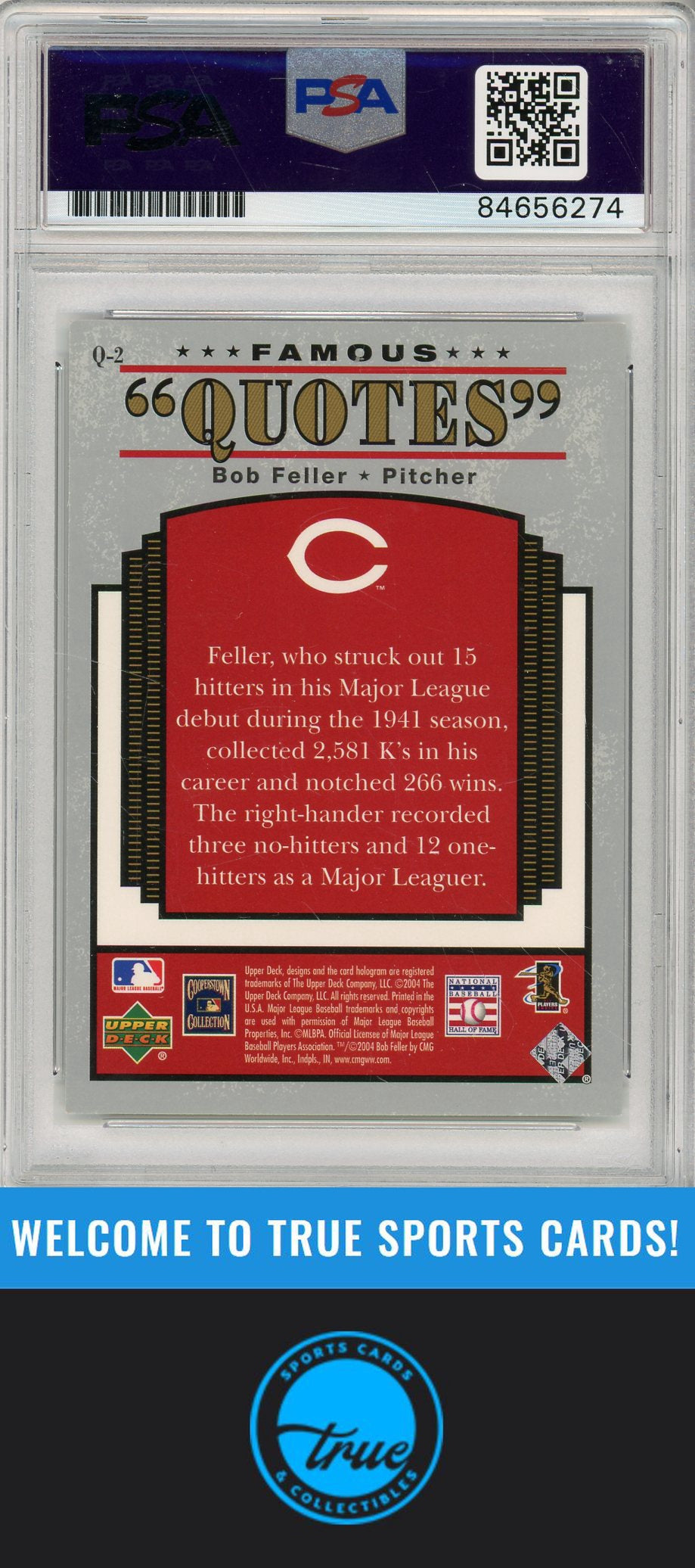 2004 Upper Deck #Q-2 Bob Feller Famous Quotes PSA/DNA AUTOGRAPH