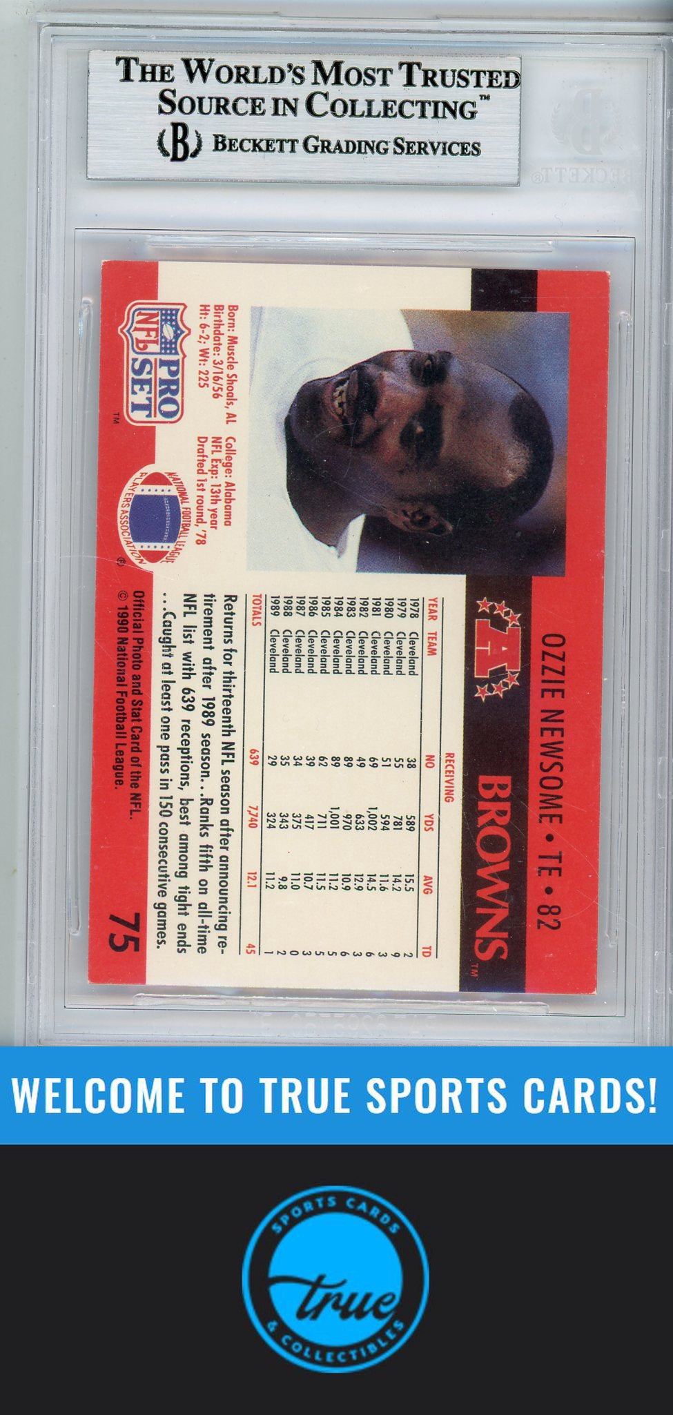 1990 Pro Set #75b Ozzie Newsome BGS Authentic AUTOGRAPH