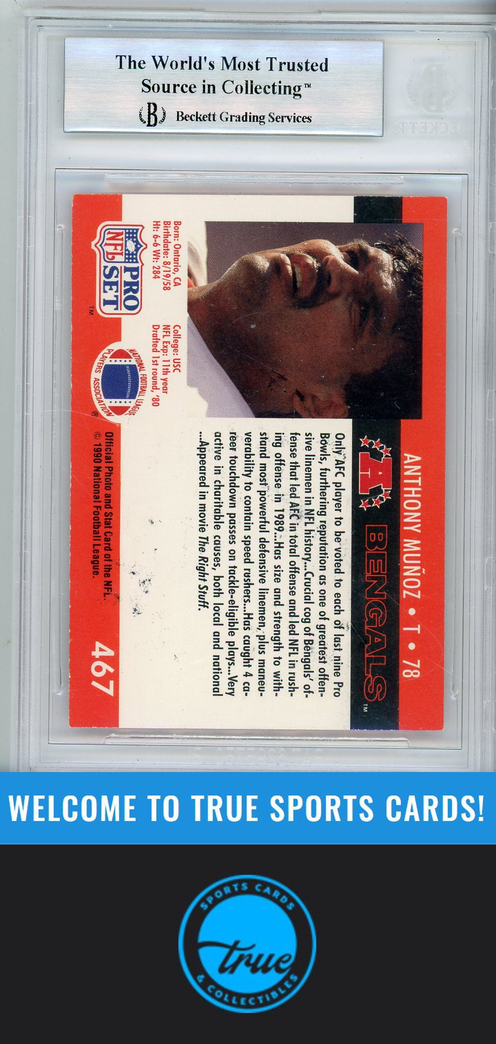1990 Pro Set #467 Anthony Muñoz BGS Authentic AUTOGRAPH