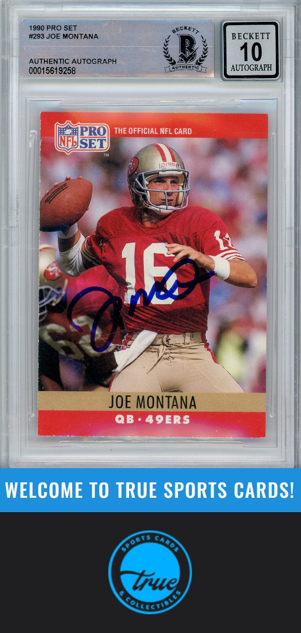 1990 Pro Set #293 Joe Montana BGS Authentic AUTOGRAPH GRADE 10