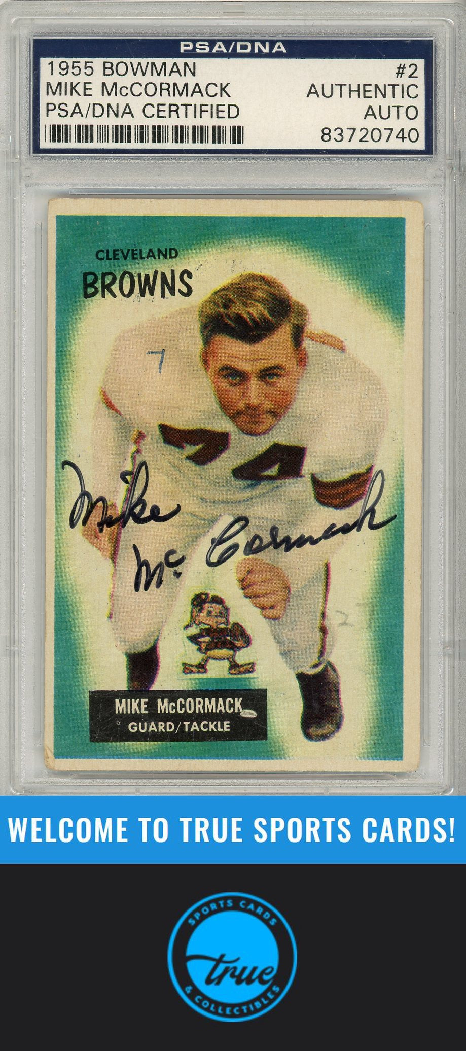 1955 Bowman #2 Mike McCormack PSA Authentic AUTOGRAPH