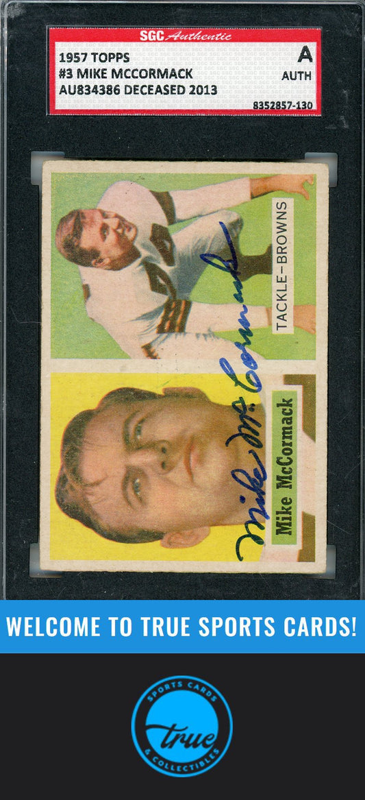 1957 Topps #3 Mike McCormack SGC Authentic AUTOGRAPH