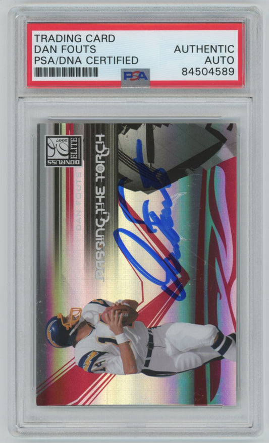 2007 Donruss Elite Dan Fouts Passing the Torch /800 Auto - PSA/DNA Authentic