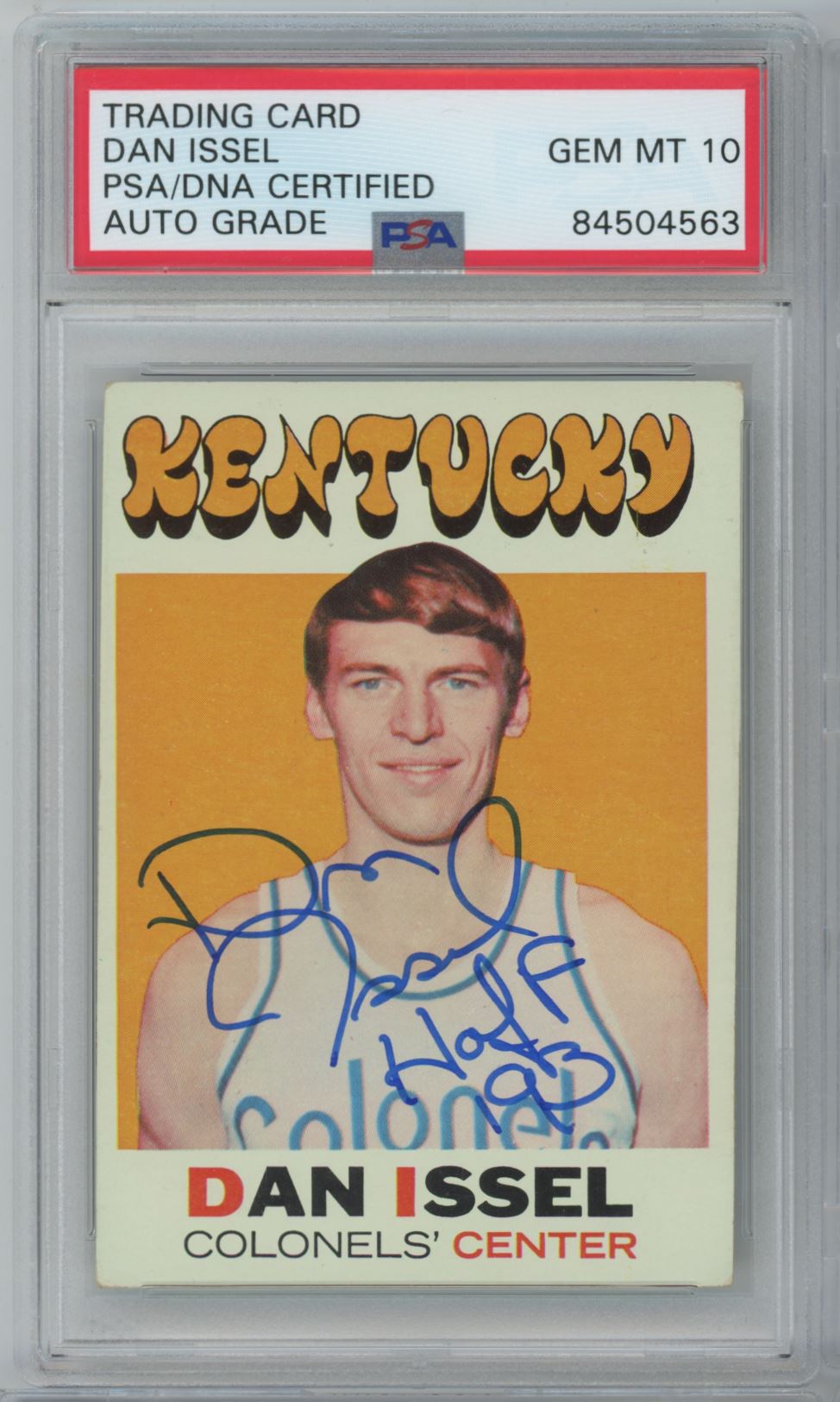 1971-72 Topps #200 Dan Issel Rookie Card - PSA/DNA Auto 10 Grade