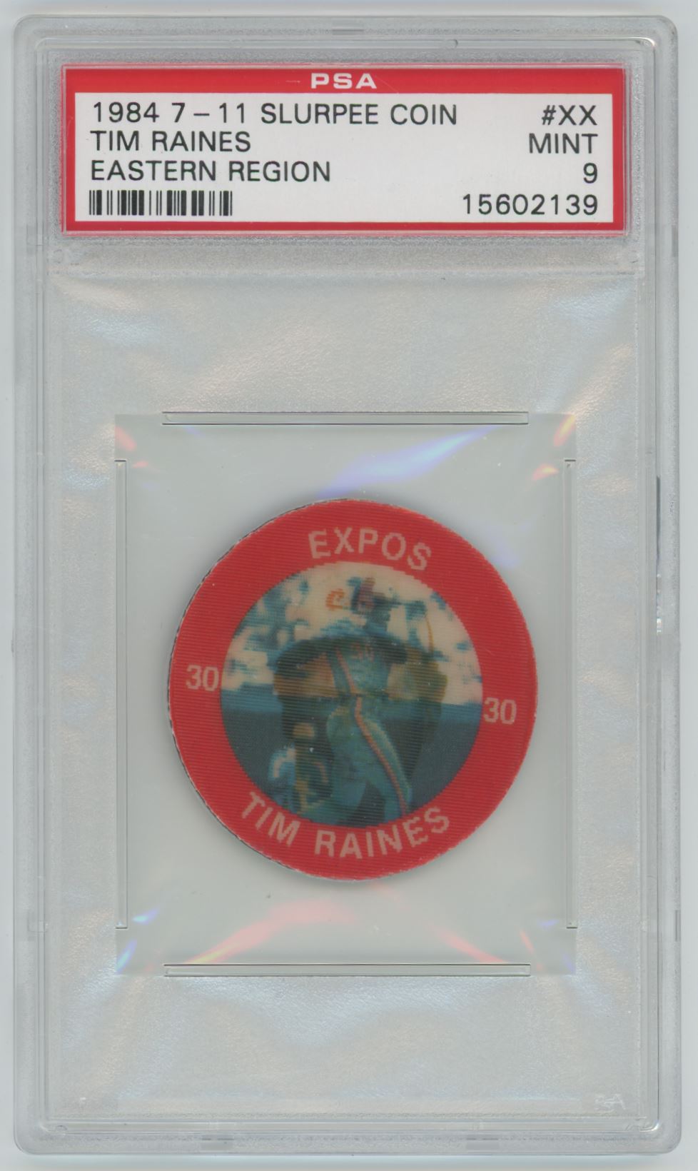 1984 7-11 Slurpee Coin Tim Raines Eastern Region #XX - PSA 9