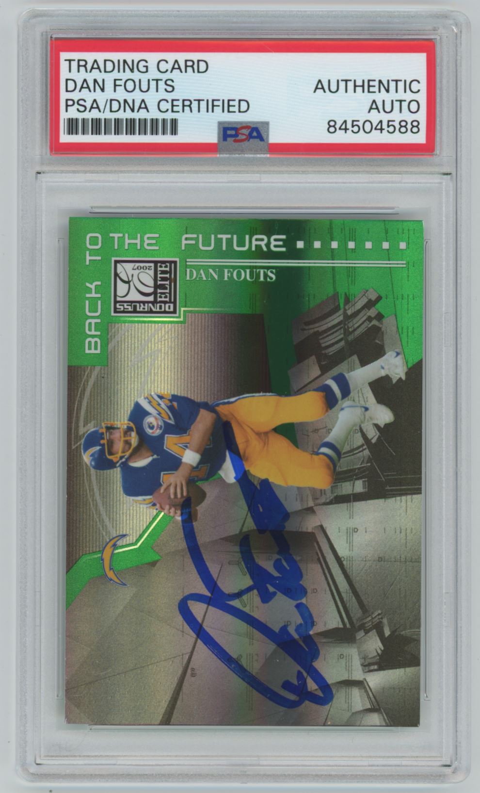 2007 Donruss Elite Dan Fouts Back to the Future /800 Auto - PSA/DNA Authentic