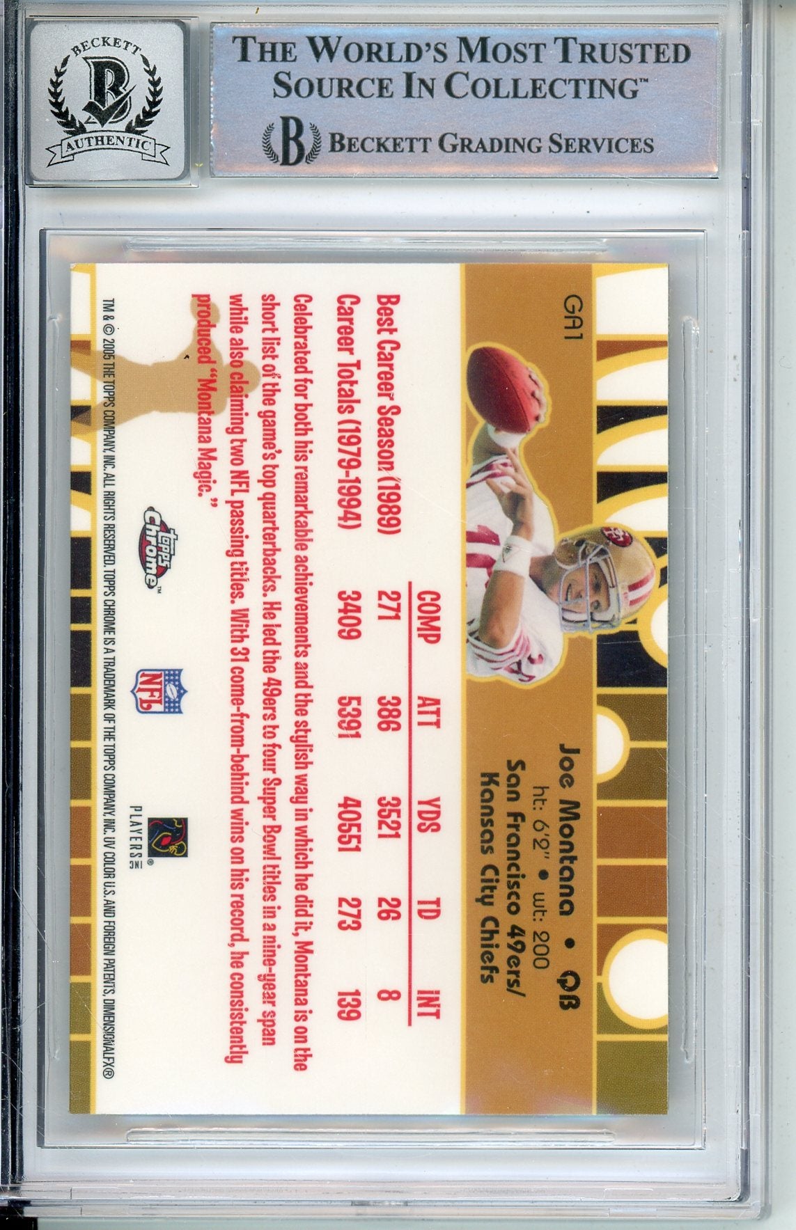 2005 TOPPS CHROME JOE MONTANA #GA1 HOF BECKETT AUTO GRADE 10