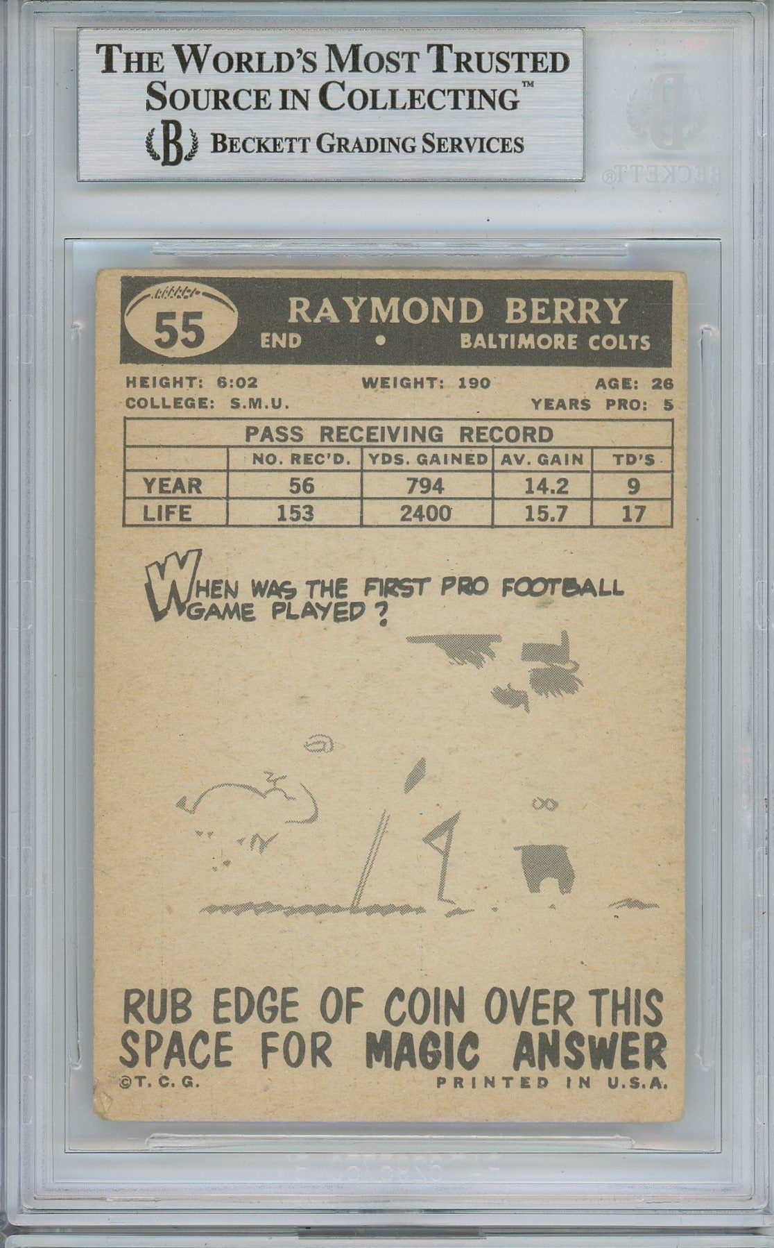 1959 TOPPS RAY RAYMOND BERRY #55 "HOF 73" INSCRIPTION BAS AUTO (7871)
