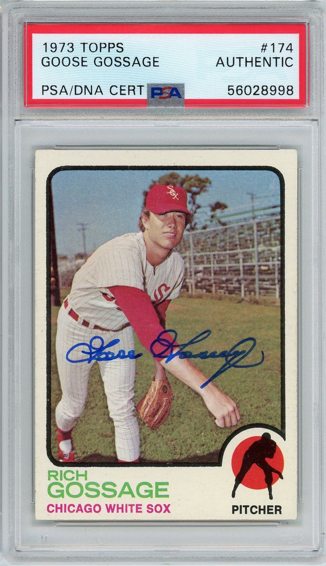 1973 TOPPS RICH GOOSE GOSSAGE RC ROOKIE AUTO CARD PSA DNA (8998)
