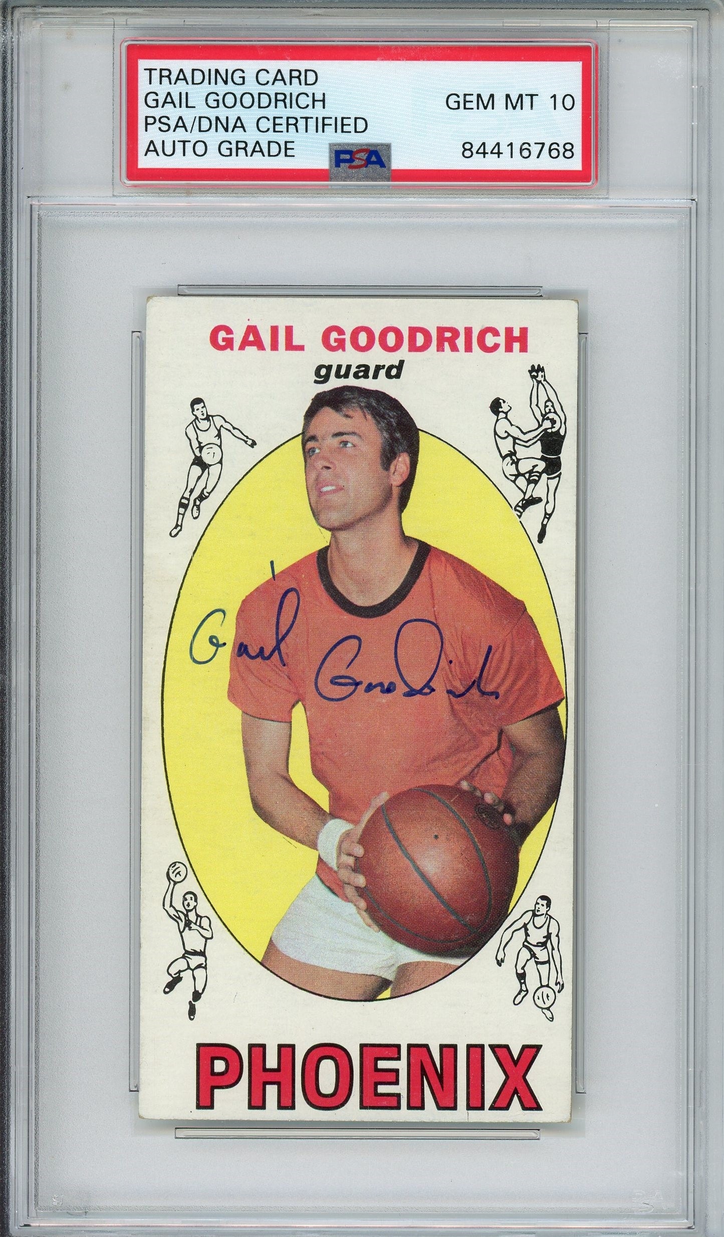 1969 TOPPS GAIL GOODRICH AUTO ROOKIE CARD RC PSA DNA GEM MINT 10 AUTO GRADE (6768)