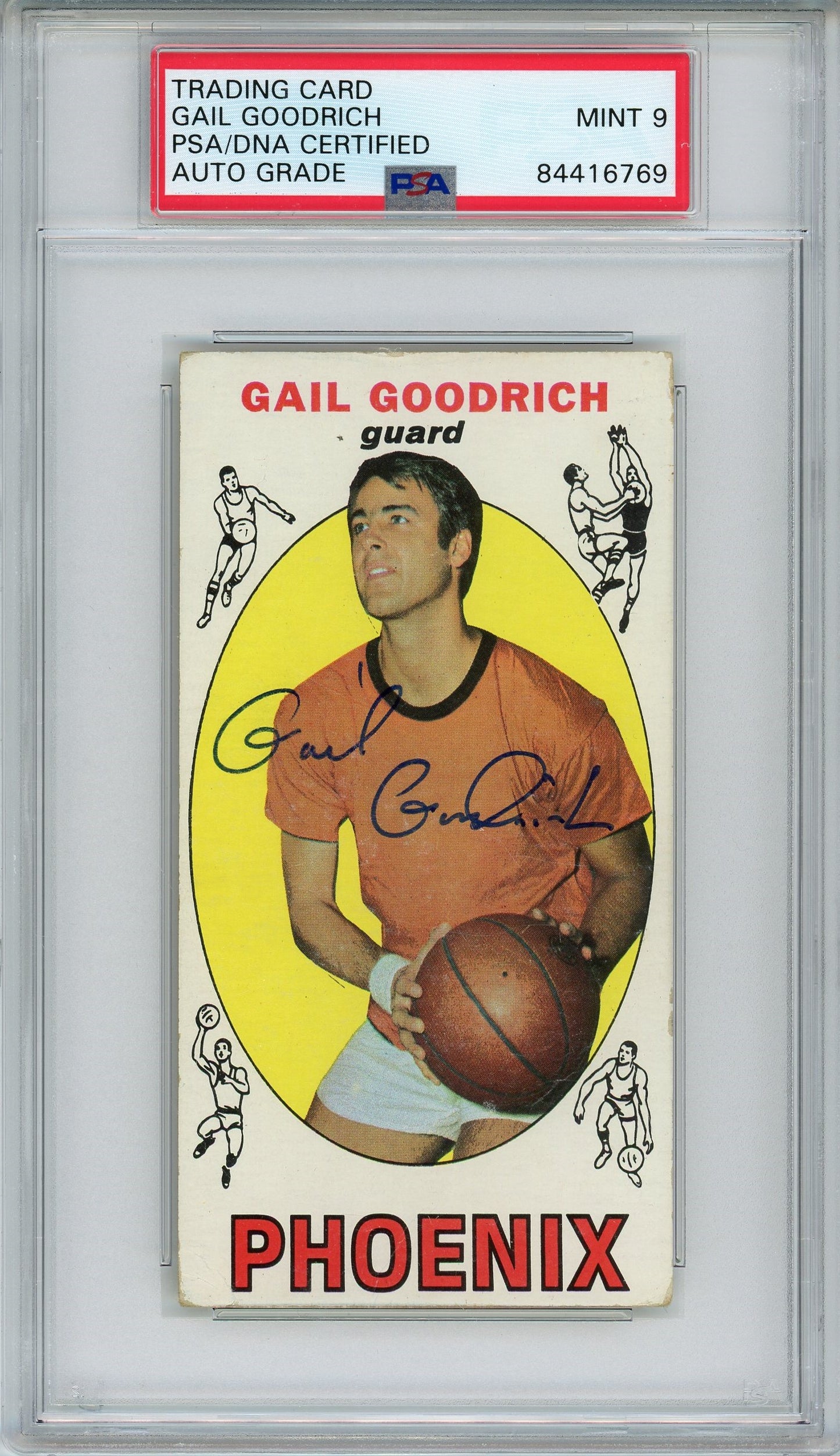 1969 TOPPS GAIL GOODRICH AUTO ROOKIE CARD RC PSA DNA MINT 9 AUTO GRADE (6769)