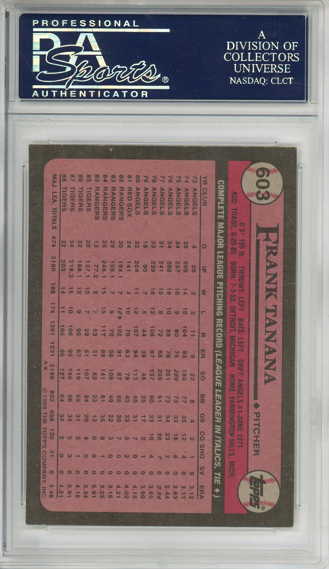 1989 TOPPS FRANK TANANA #603 TIGERS 3-TIME ALL STAR RED INK AUTOGRAPH PSA/DNA