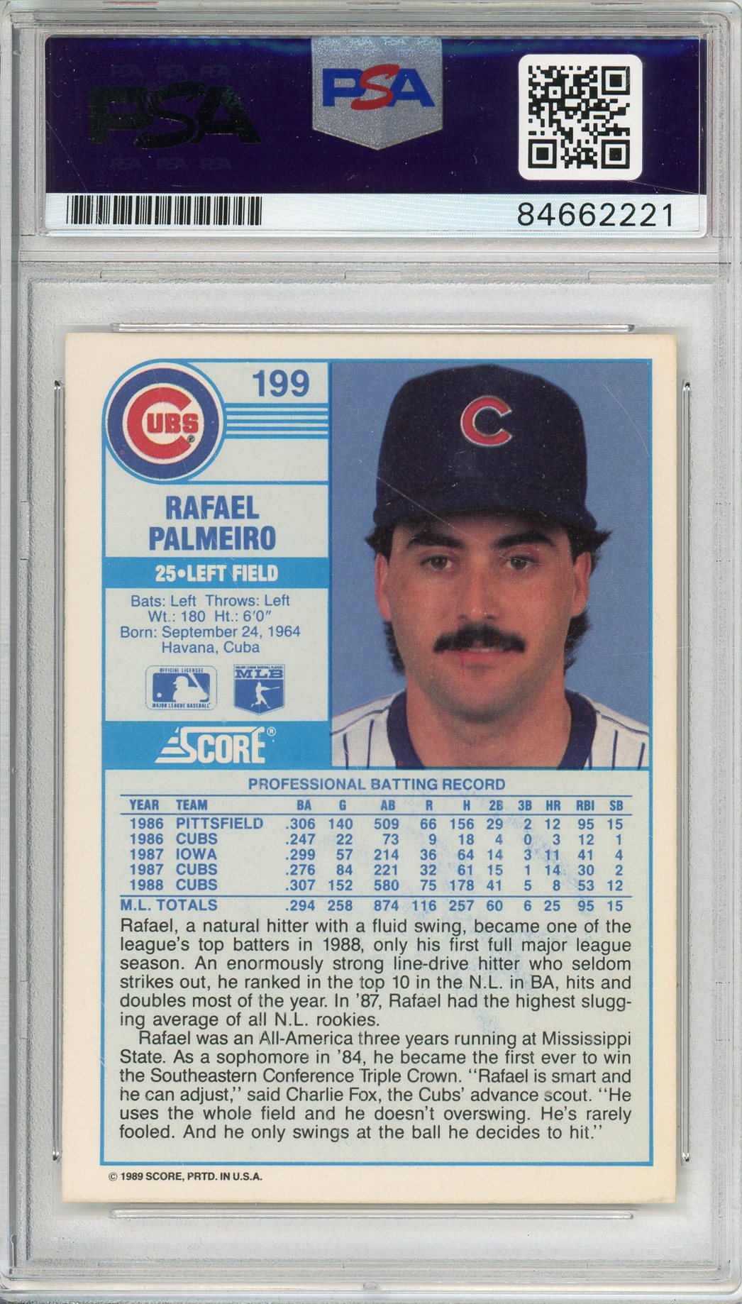 1989 SCORE RAFAEL PALMEIRO #199 4-TIME ALL STAR CUBS AUTOGRAPH PSA/DNA